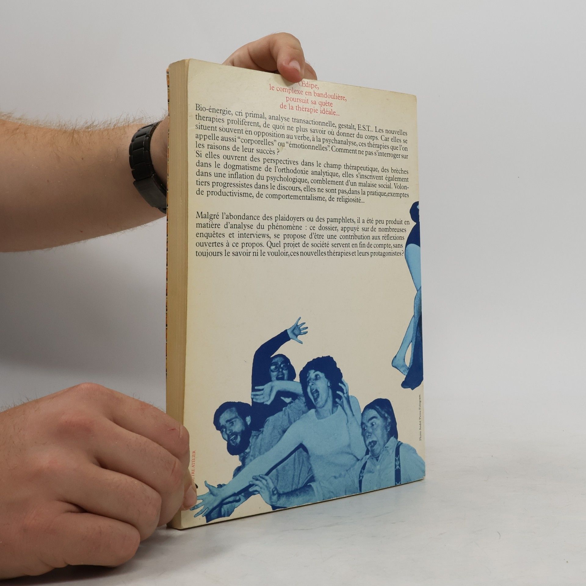 Collectif d'auteurs A corps et à cri ! Nouvelles thérapies : à la recherche des paradis perdus