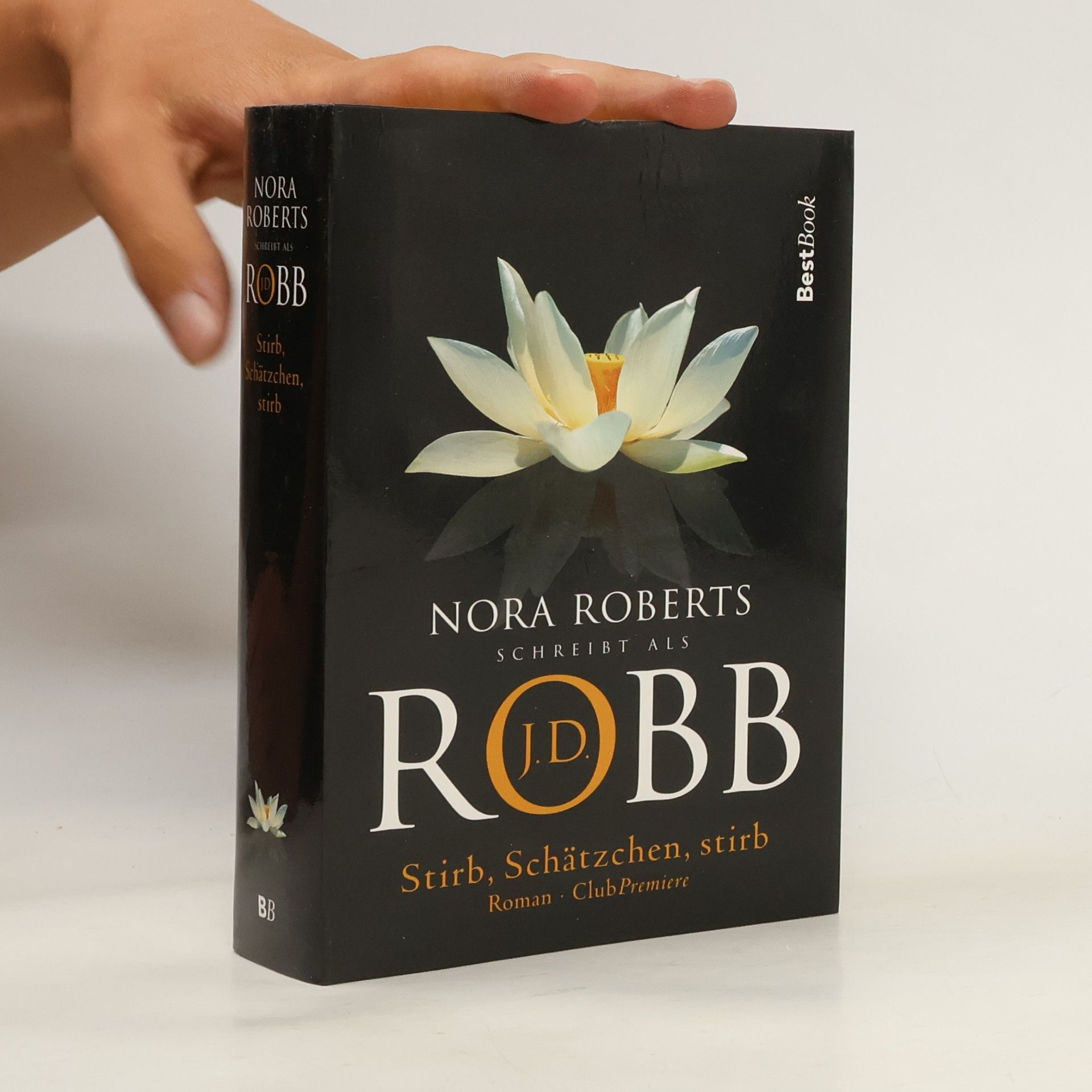 Nora Roberts Stirb, Schätzchen, stirb