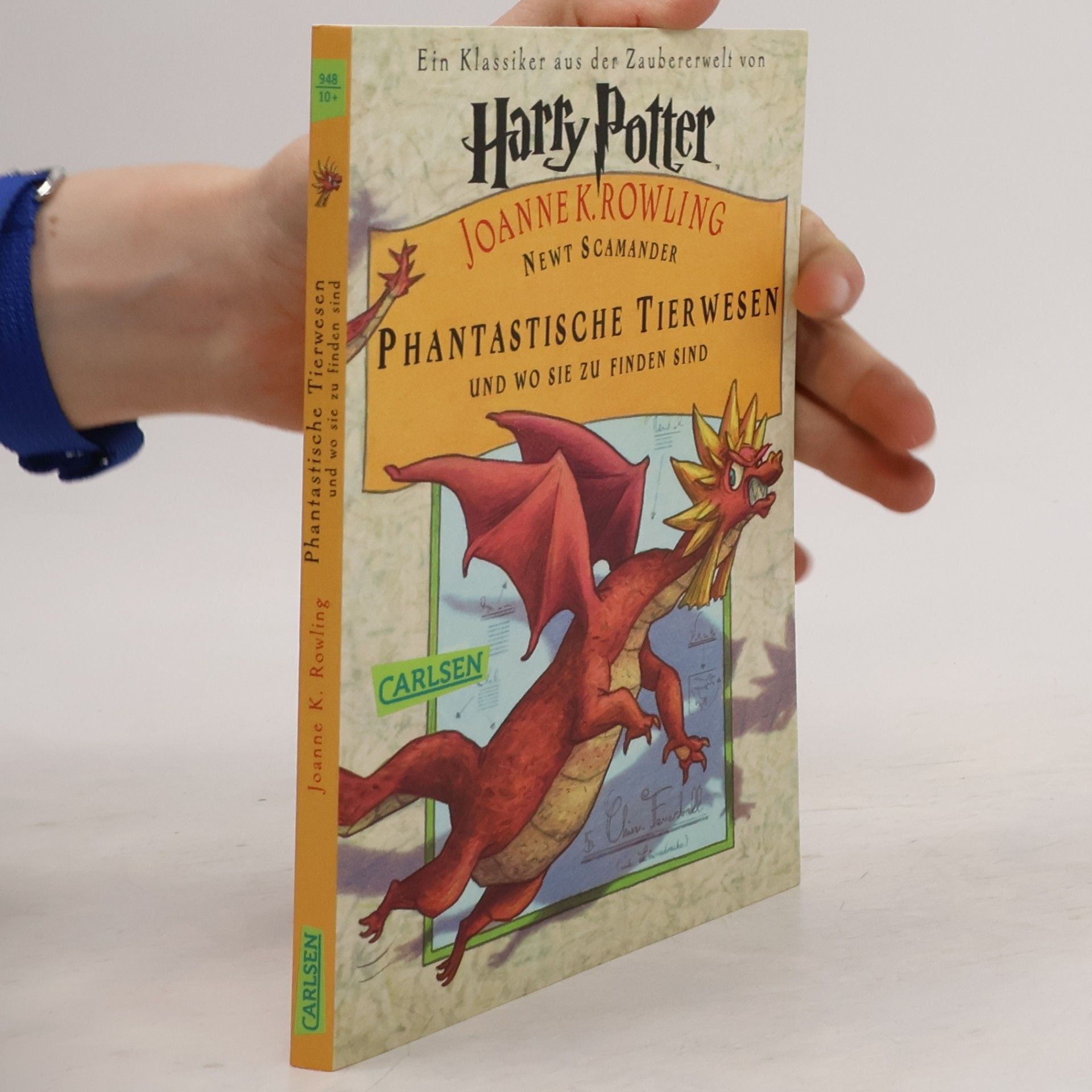 J. K. Rowling Harry Potter. Phantastische Tierwesen und wo sie zu finden sind