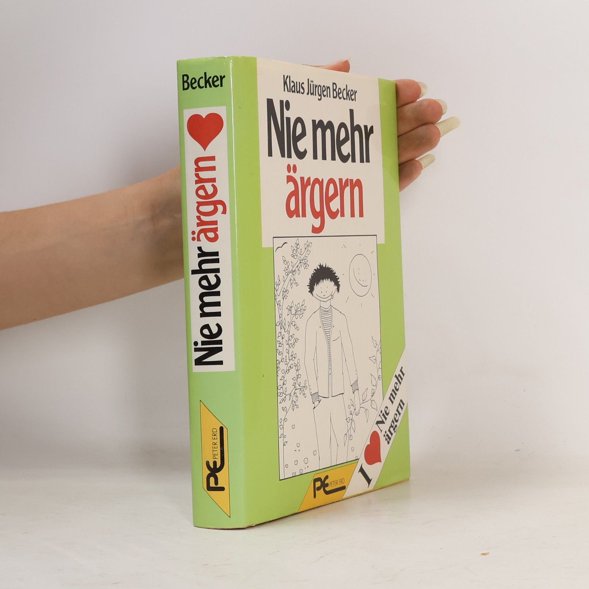 Klausjürgen Becker Nie mehr ärgern