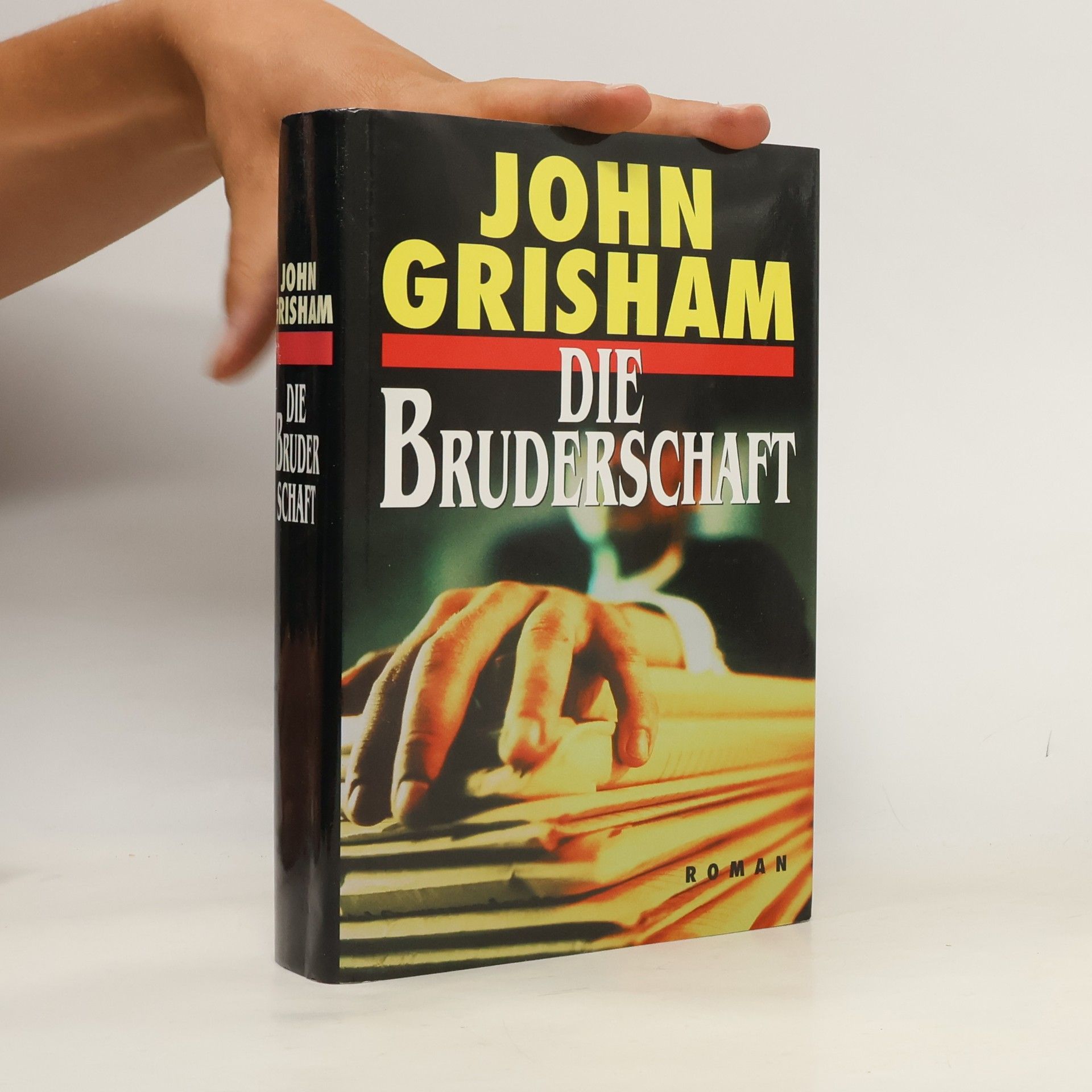 John Grisham Die Bruderschaft