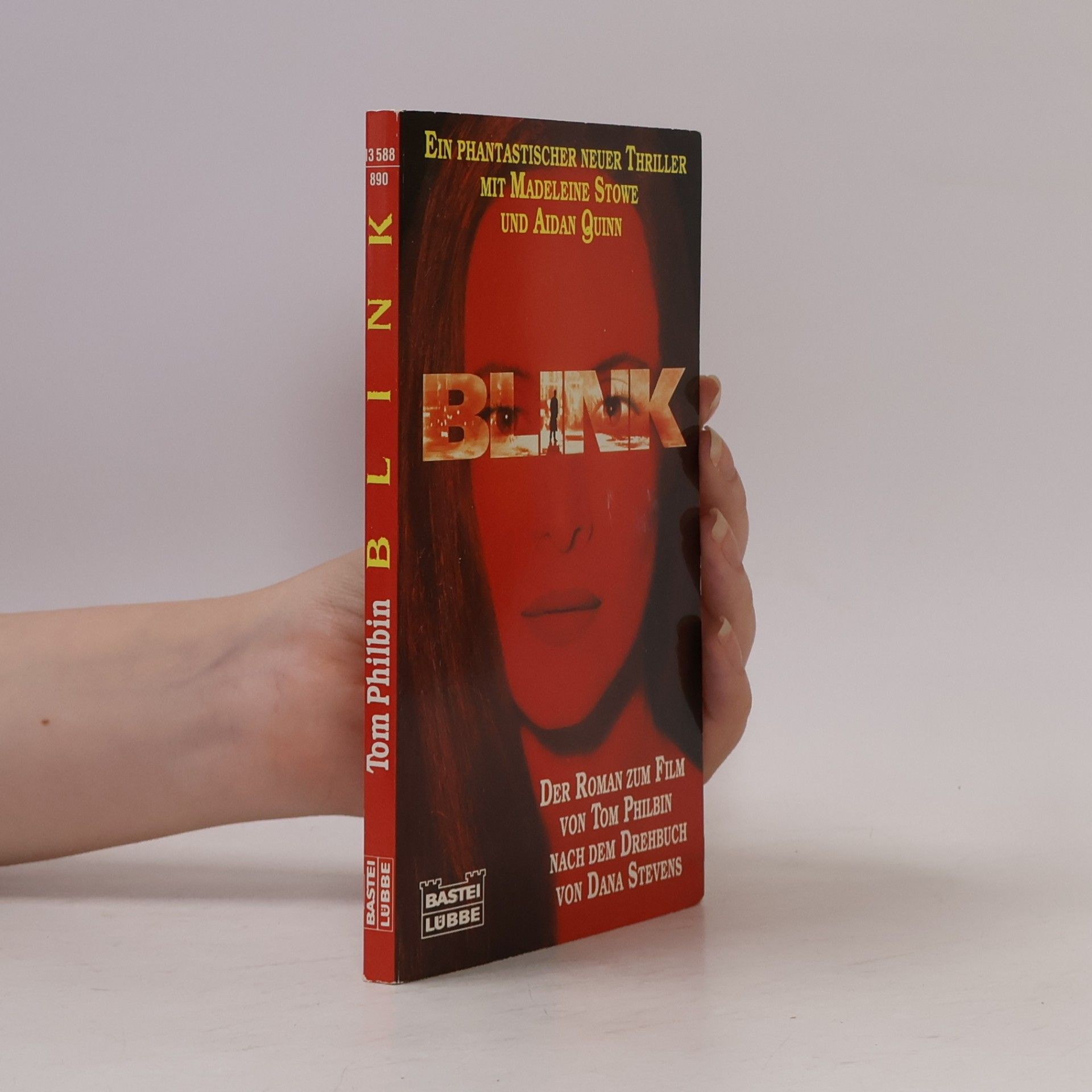 Tom Philbin Blink. Roman zum Film n. d. Drehbuch v. Dana Stevens