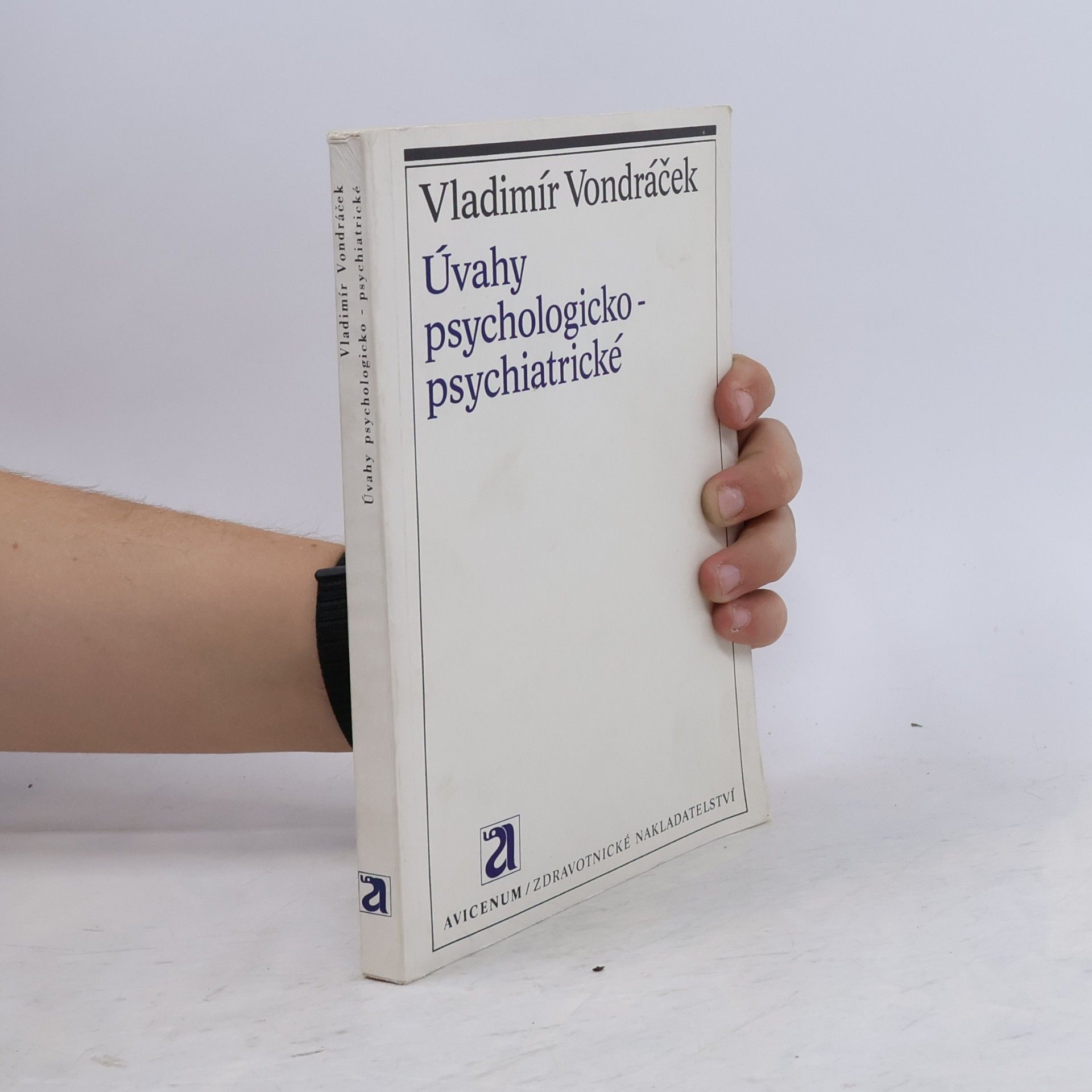 Vladimír Vondráček Úvahy psychologicko-psychiatrické