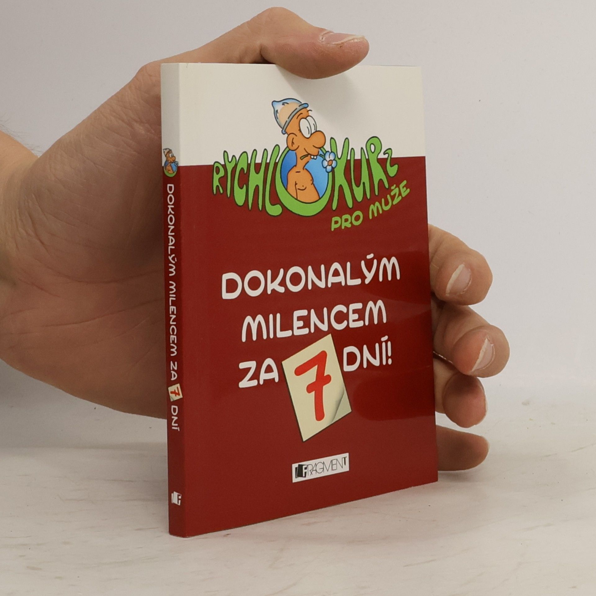 Autorenkollektiv Dokonalým milencem za 7 dní!