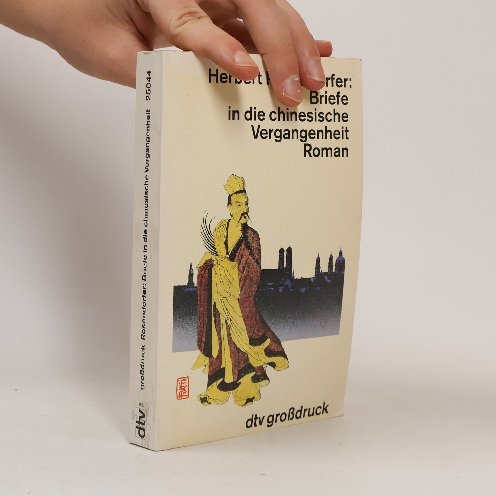Herbert Rosendorfer Briefe in die chinesische Vergangenheit
