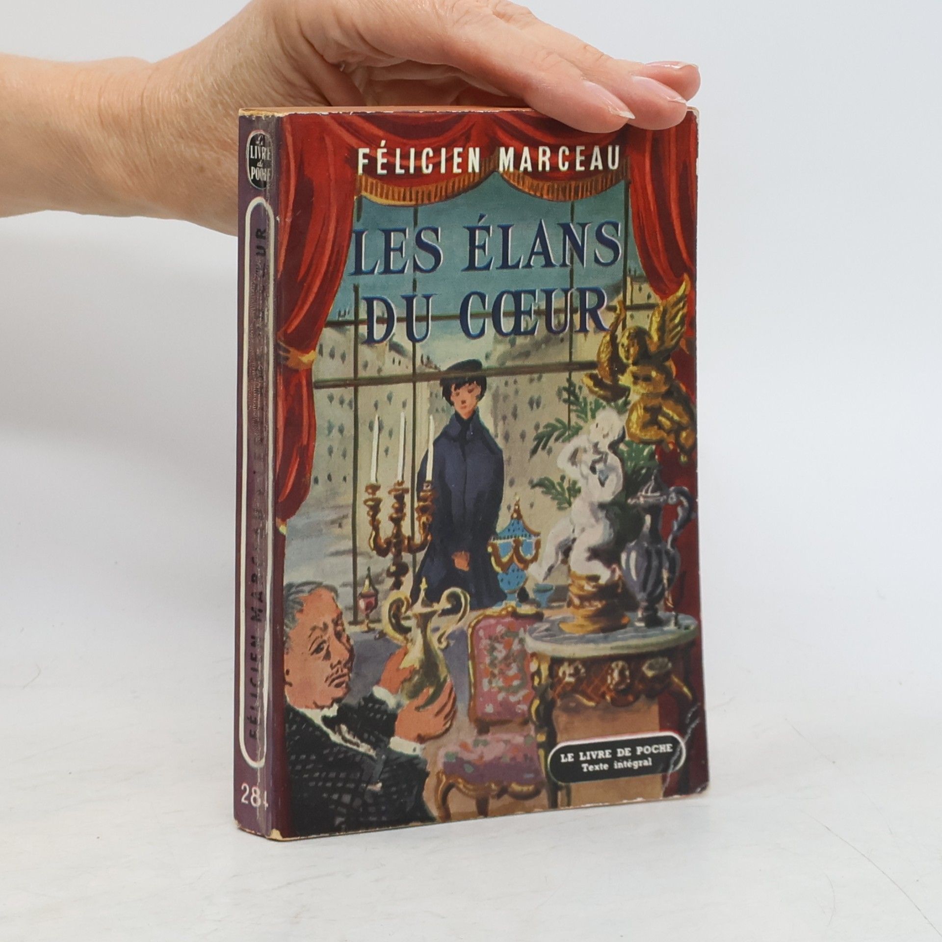 Félicien Marceau Les élans du cœur