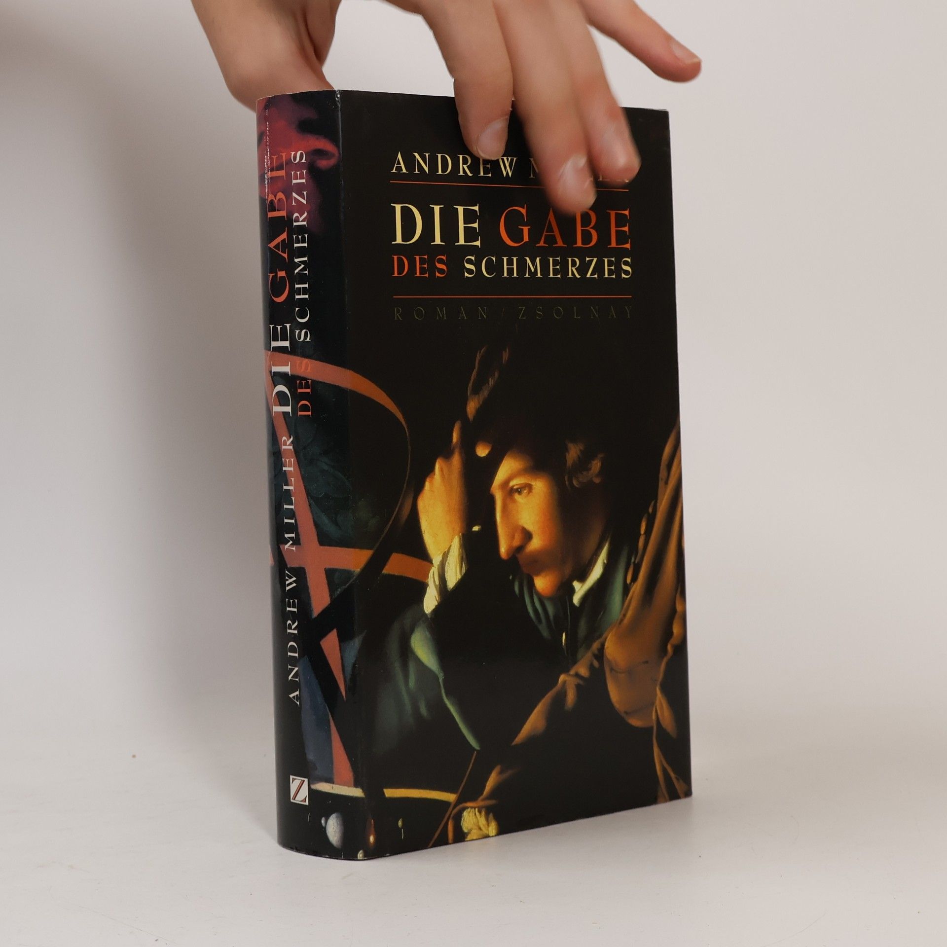Andrew Miller Die Gabe des Schmerzes
