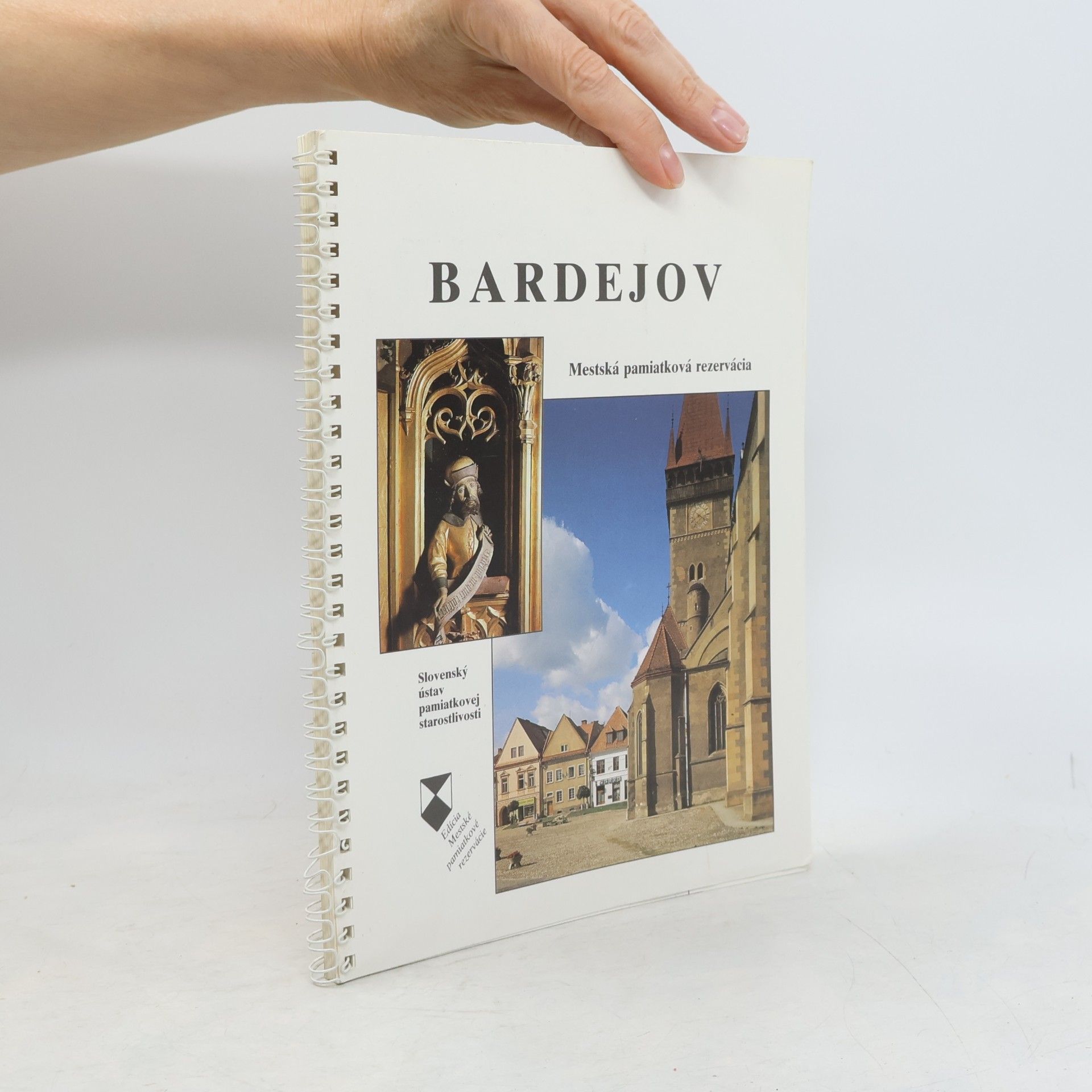Collectif d'auteurs Bardejov. Mestská pamiatková rezervácia