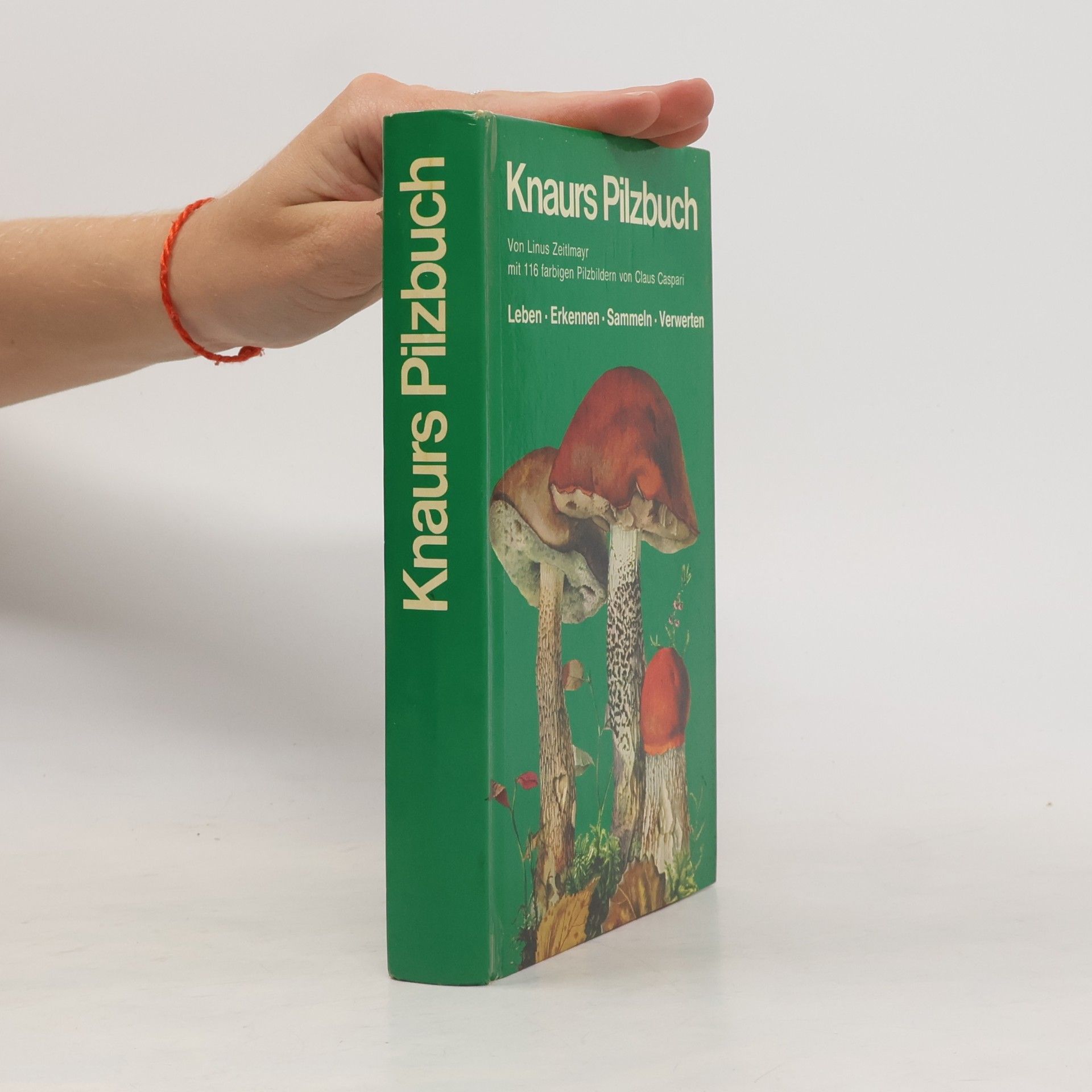 Linus Zeitlmayr Knaurs Pilzbuch