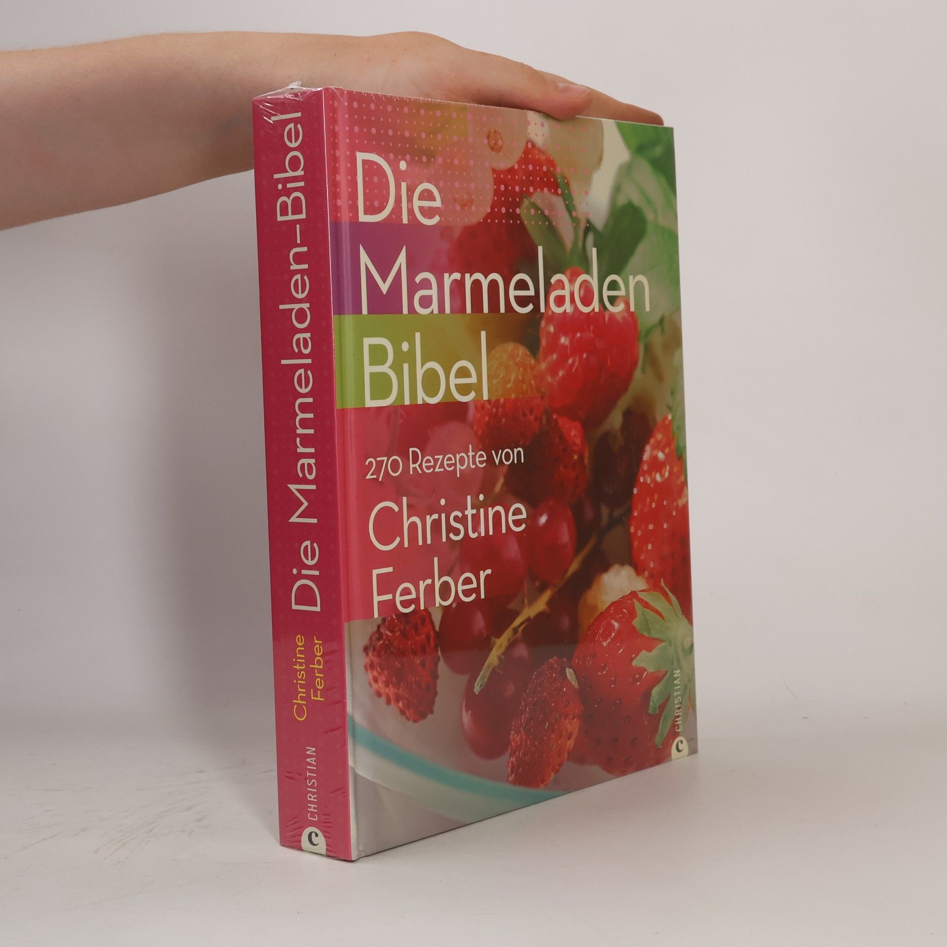 Christine Ferber Die Marmeladenbibel
