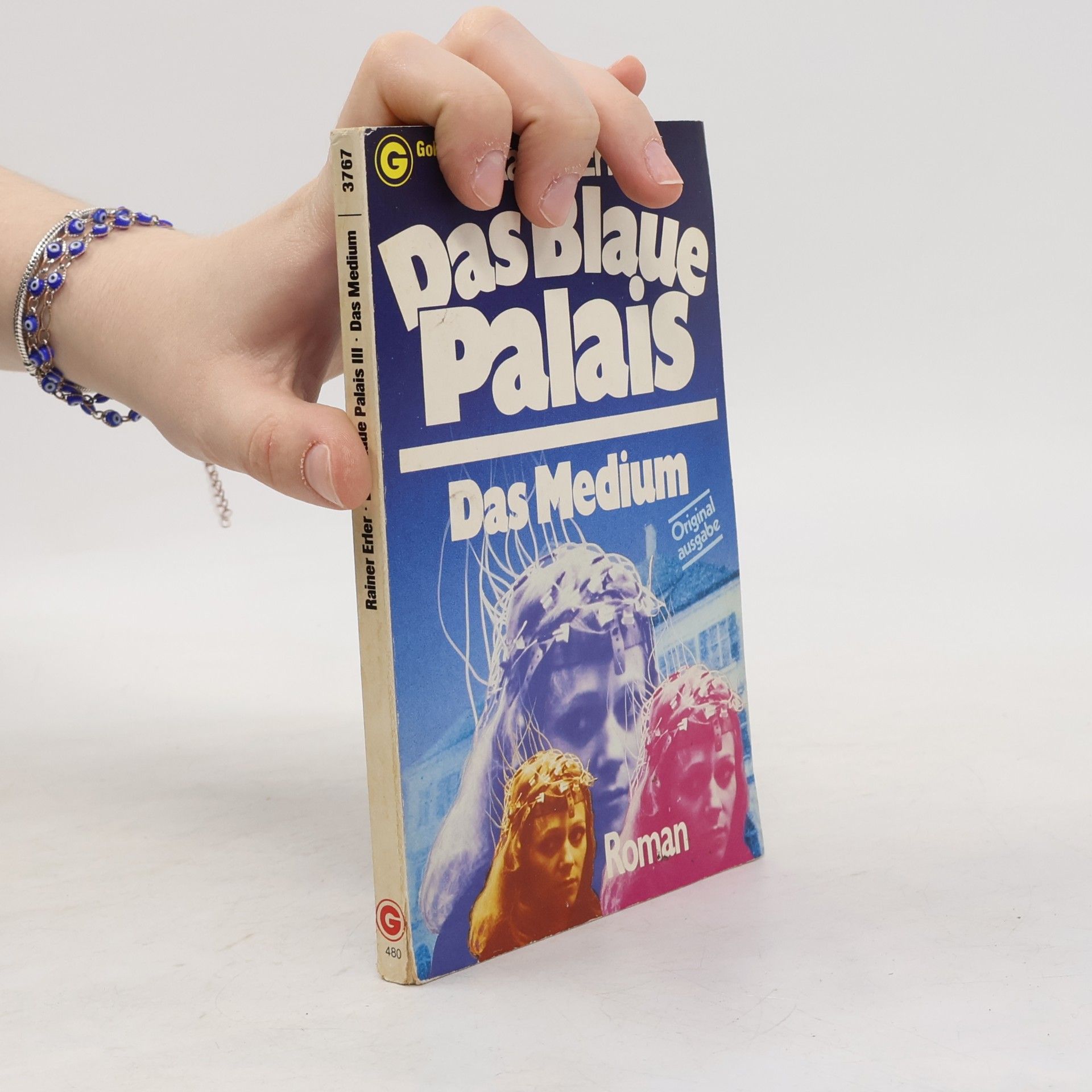 Rainer Erler Das Blaue Palais - 3: Das Medium