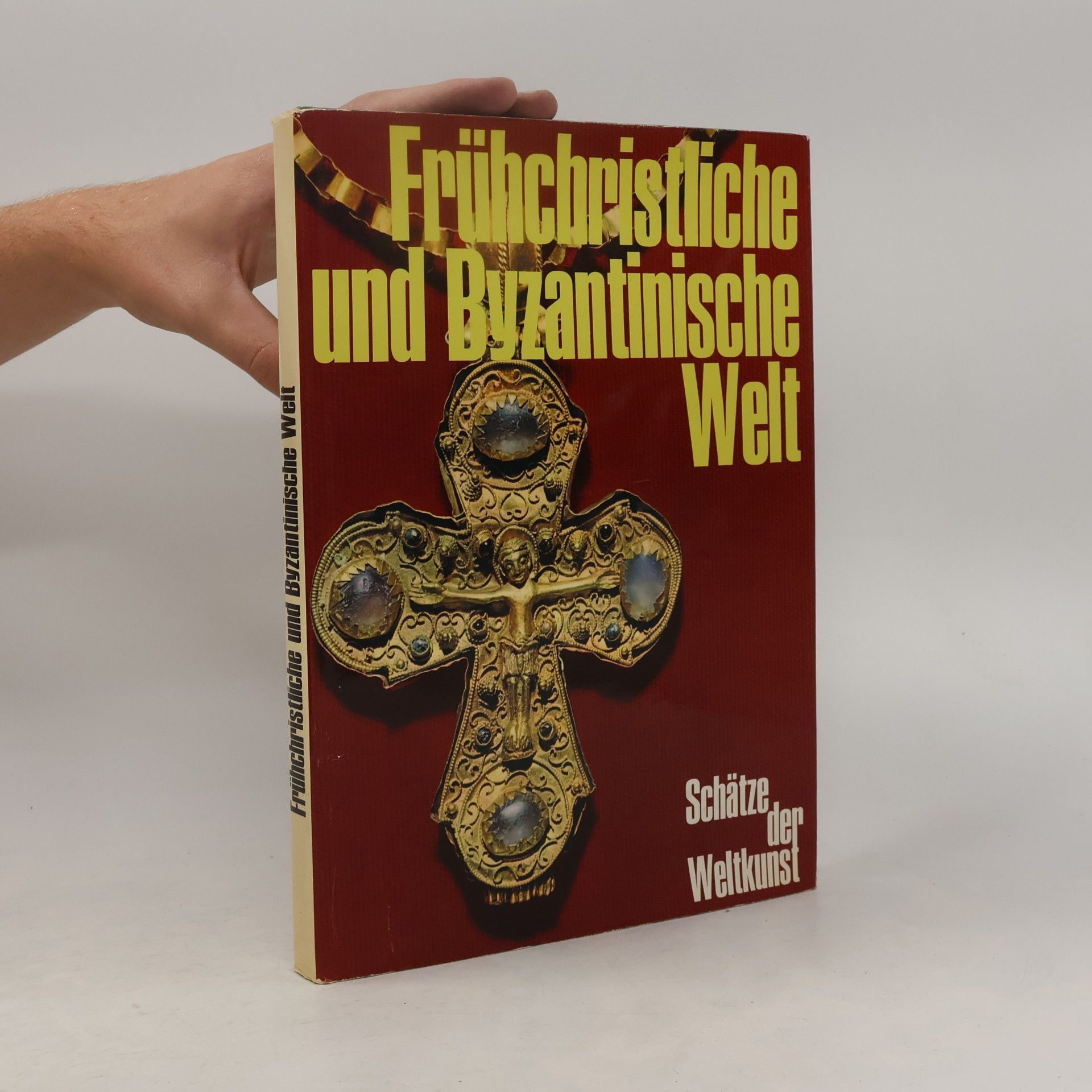 Various authors Frühchristliche und byzantinische Welt