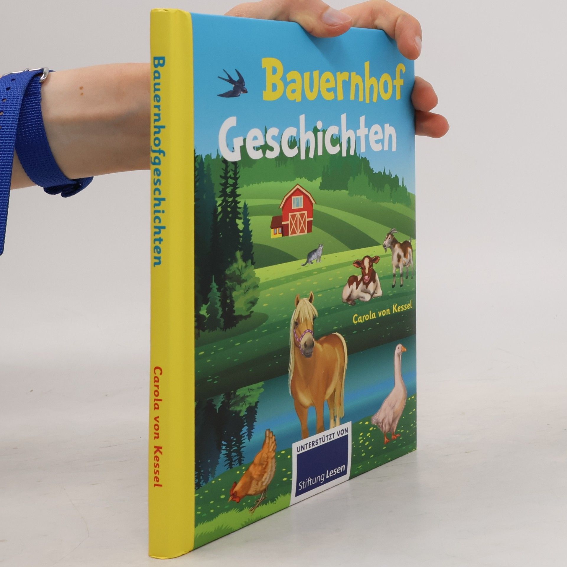 Carola von Kessel Bauernhof Geschichten