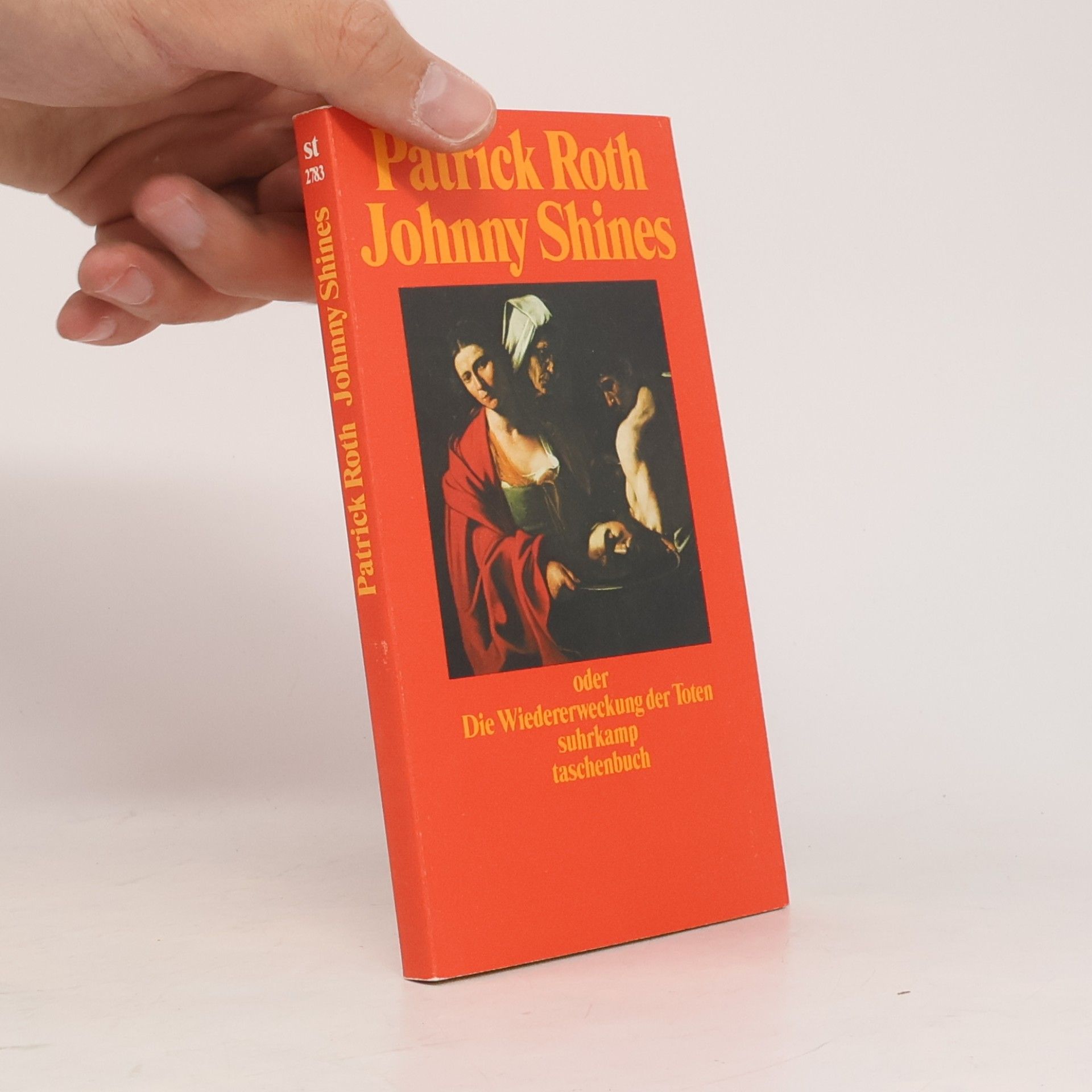 Patrick Roth Johnny Shines oder Die Wiedererweckung der Toten