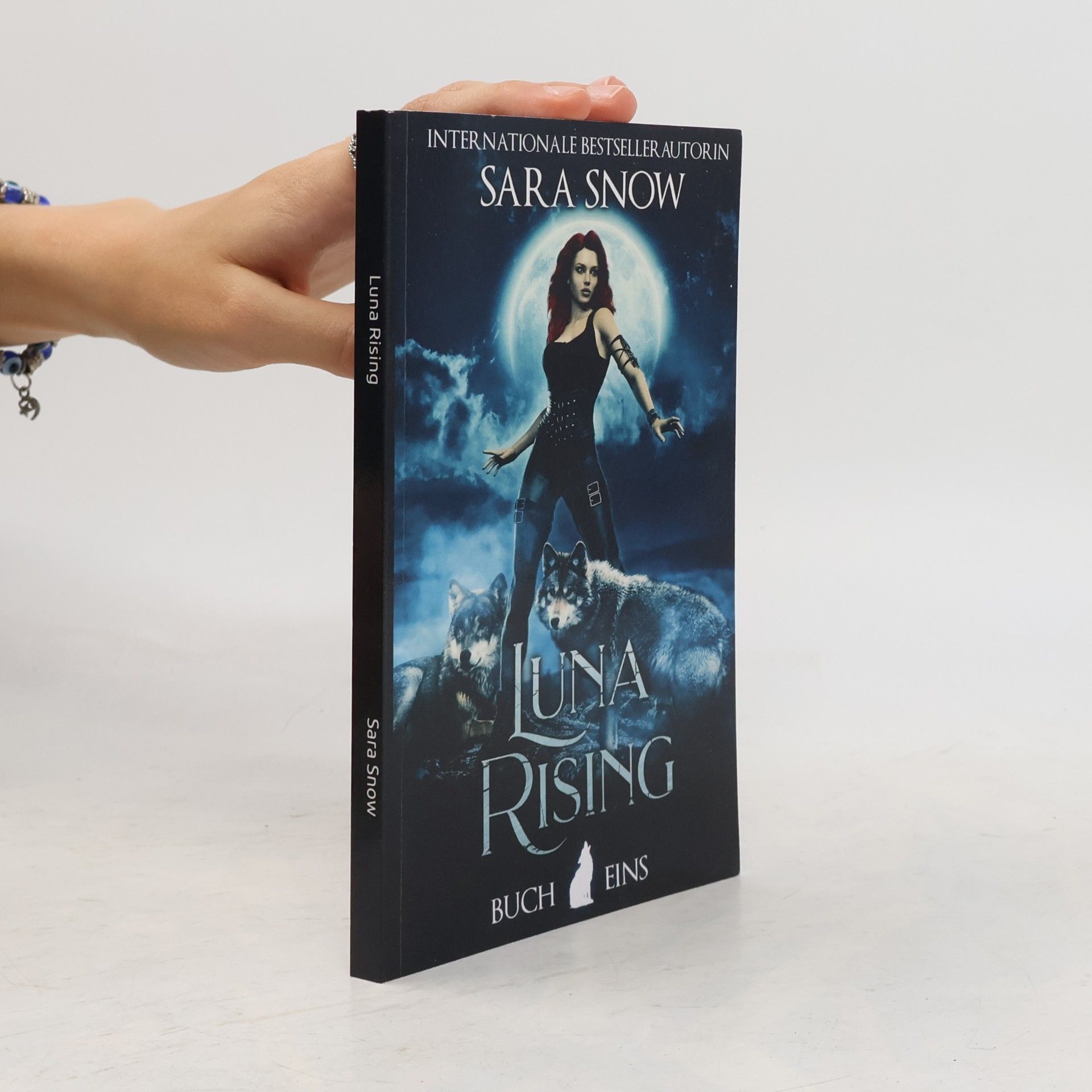 Sara Snow Luna Rising: Buch 1 Luna Rising-Reihe