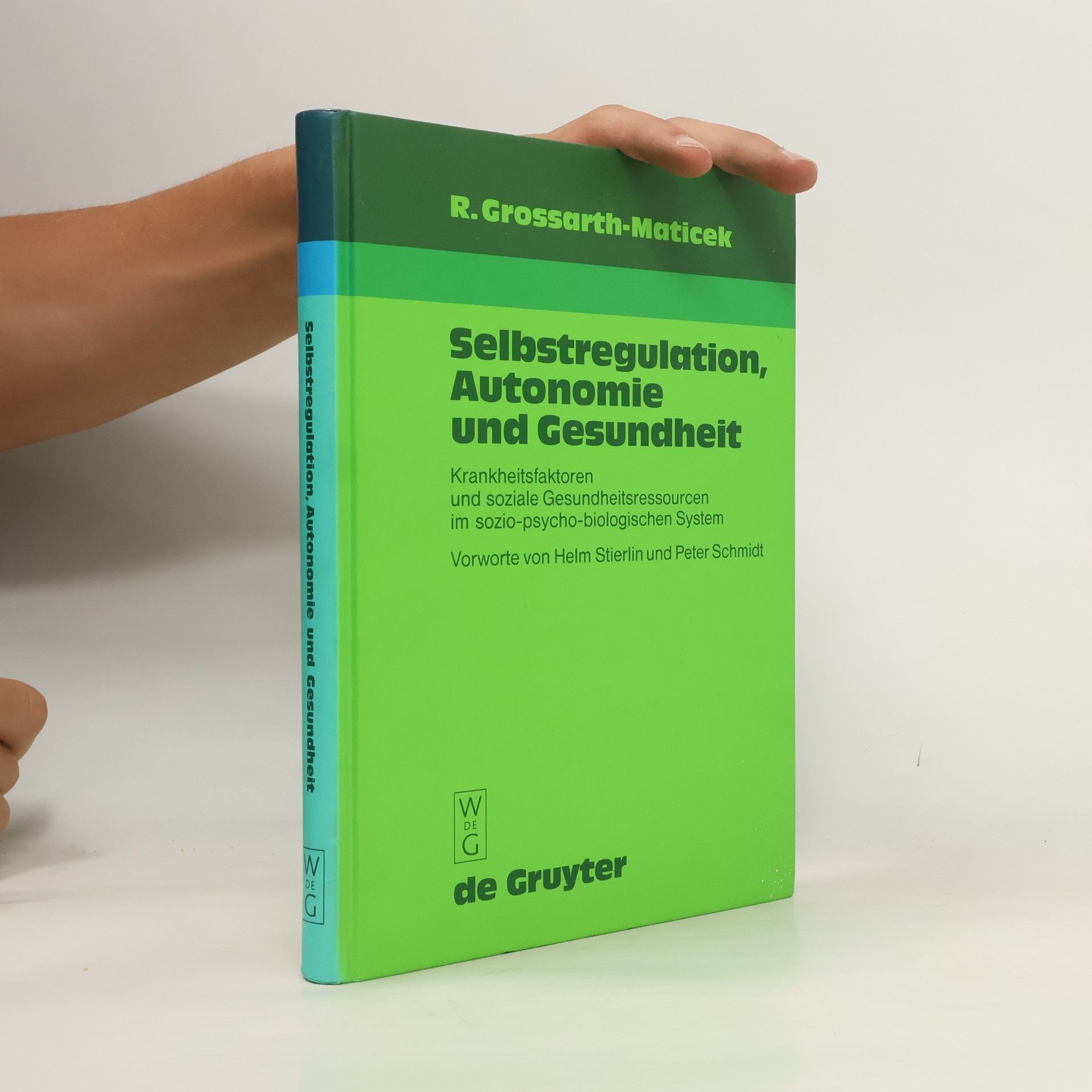 Ronald G.-Maticek Selbstregulation, Autonomie und Gesundheit