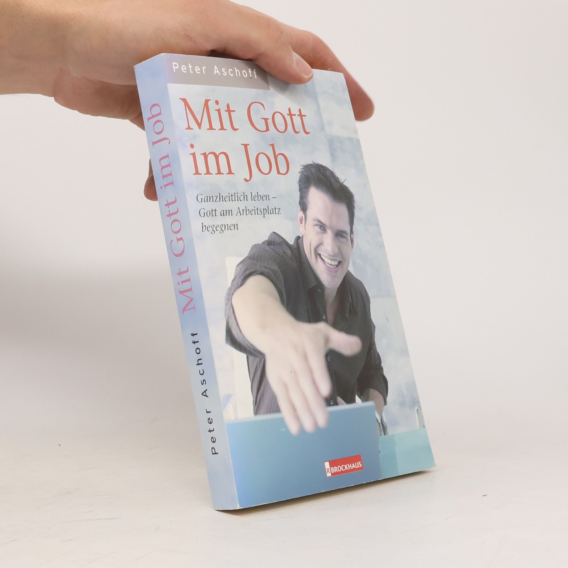 Peter Aschoff Mit Gott im Job