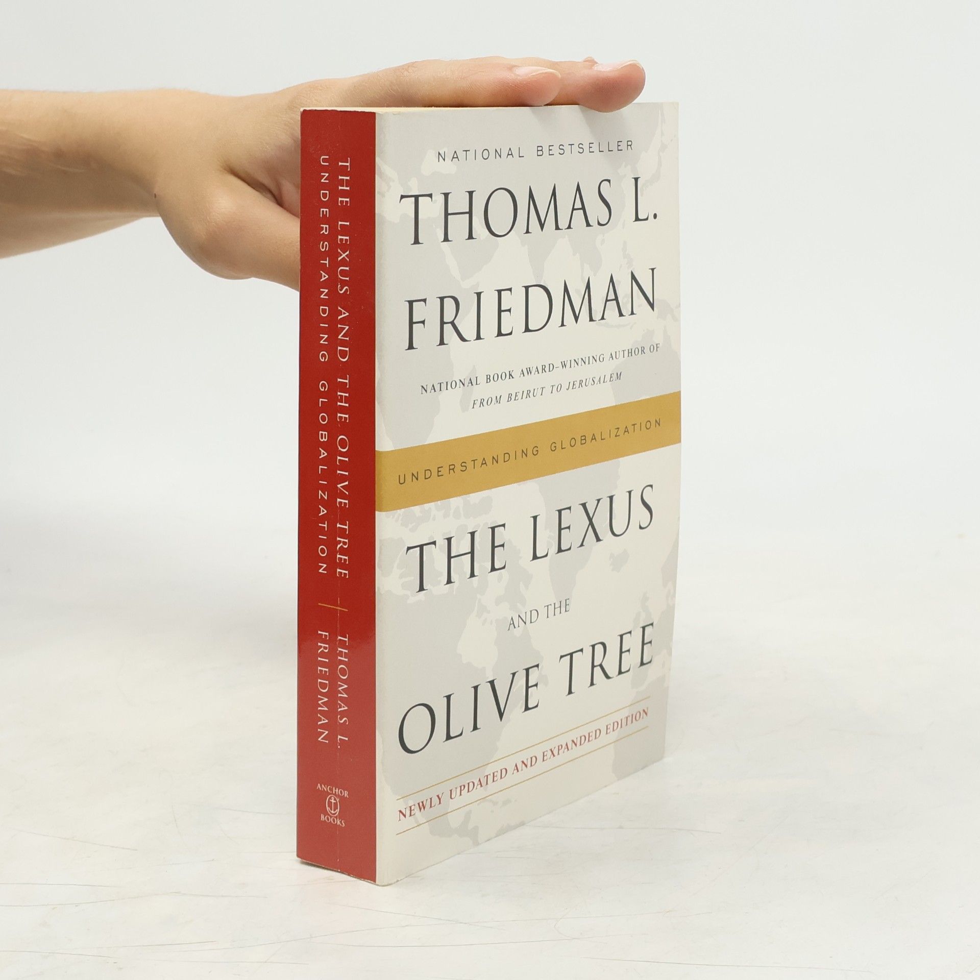 Thomas Friedman The Lexus and the Olive Tree