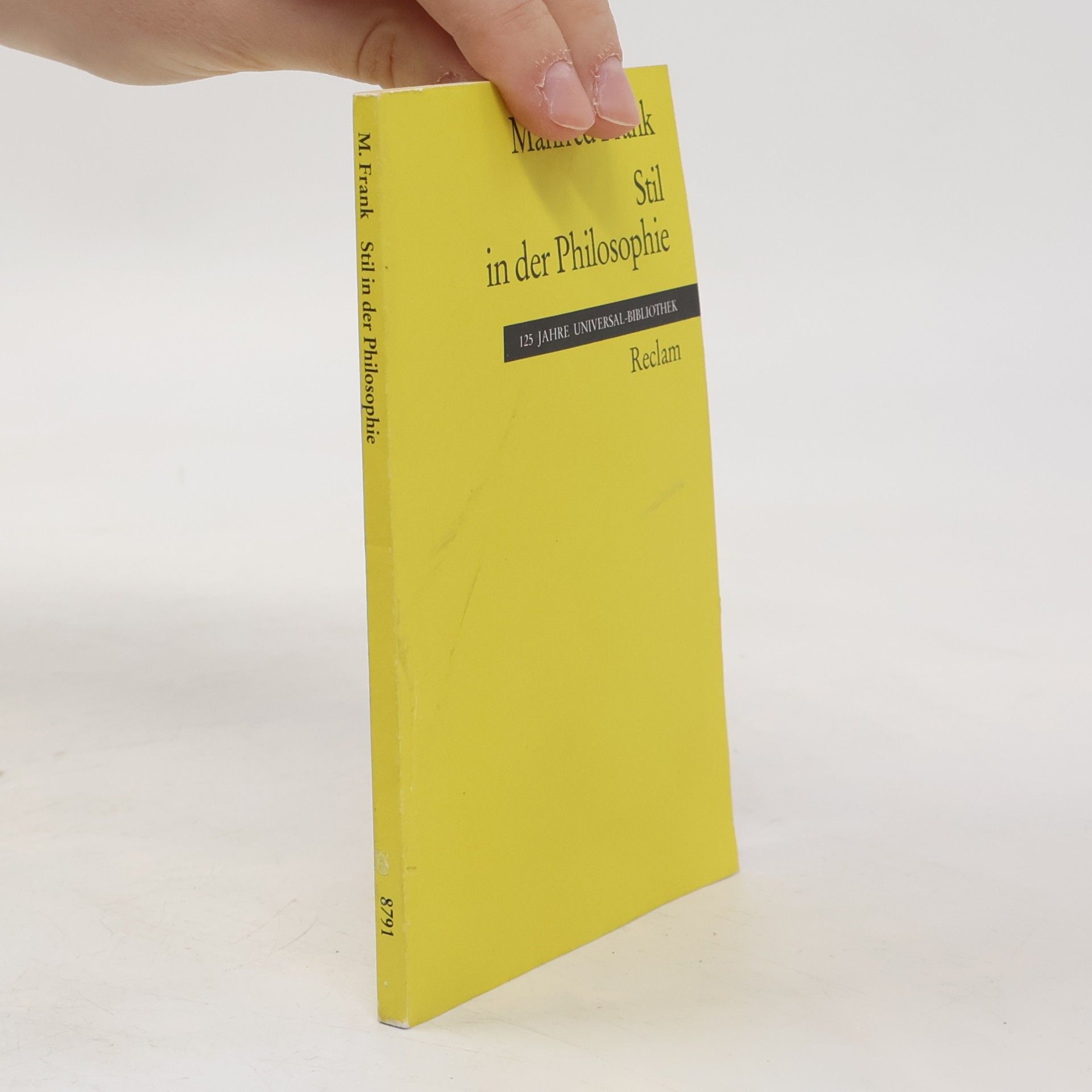 Manfred Frank Reclams Universal-Bibliothek - 8791: Stil in der Philosophie