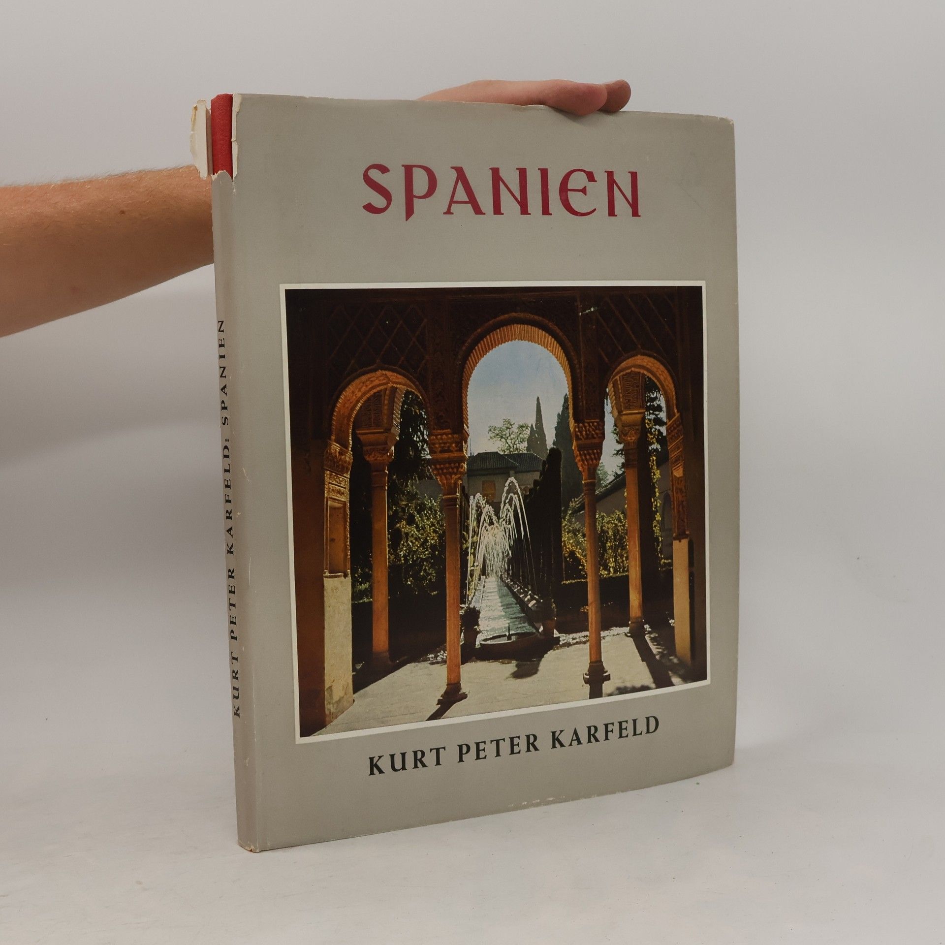 Kurt Peter Karfeld Spanien. Ein Farbbildwerk