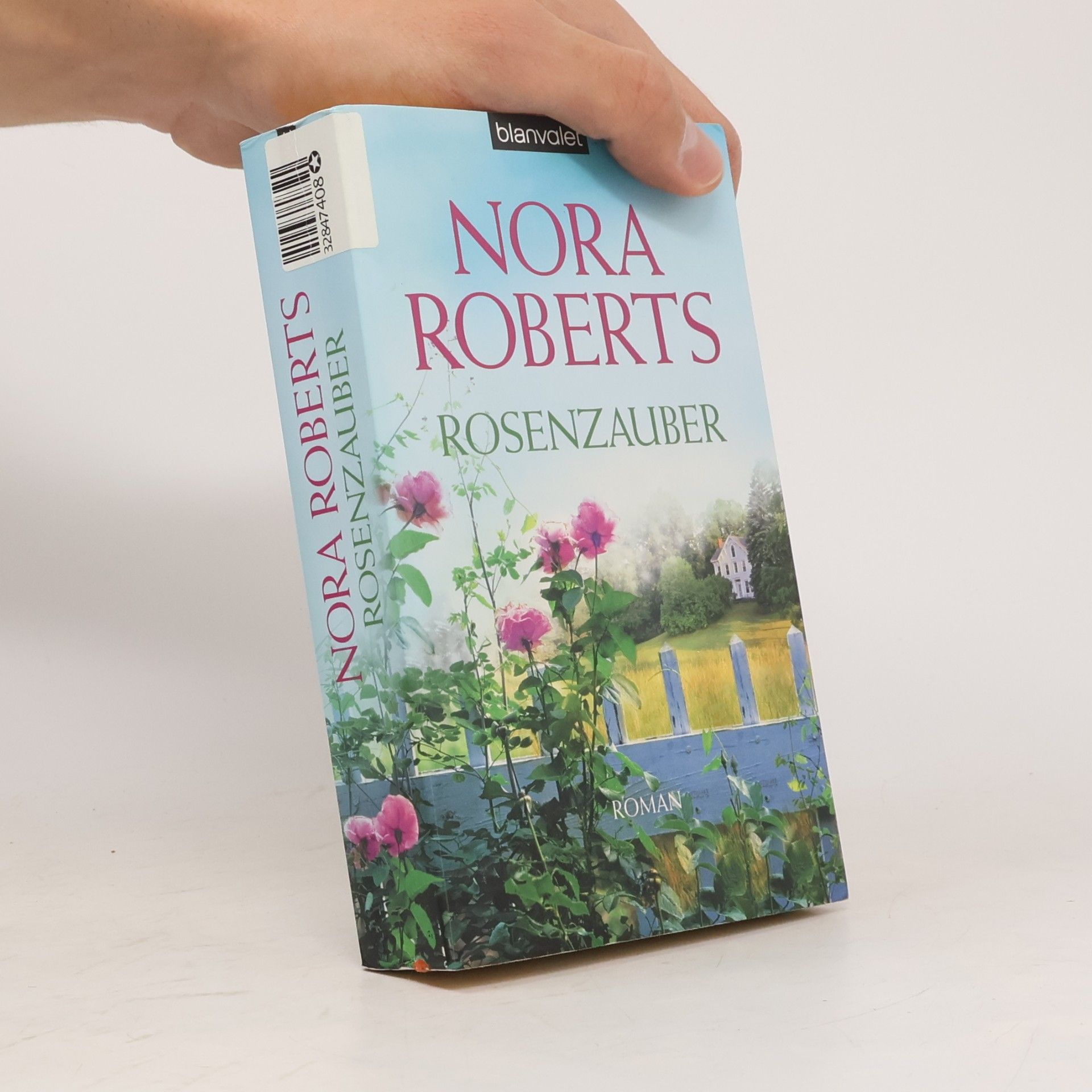 Nora Roberts Rosenzauber : Roman