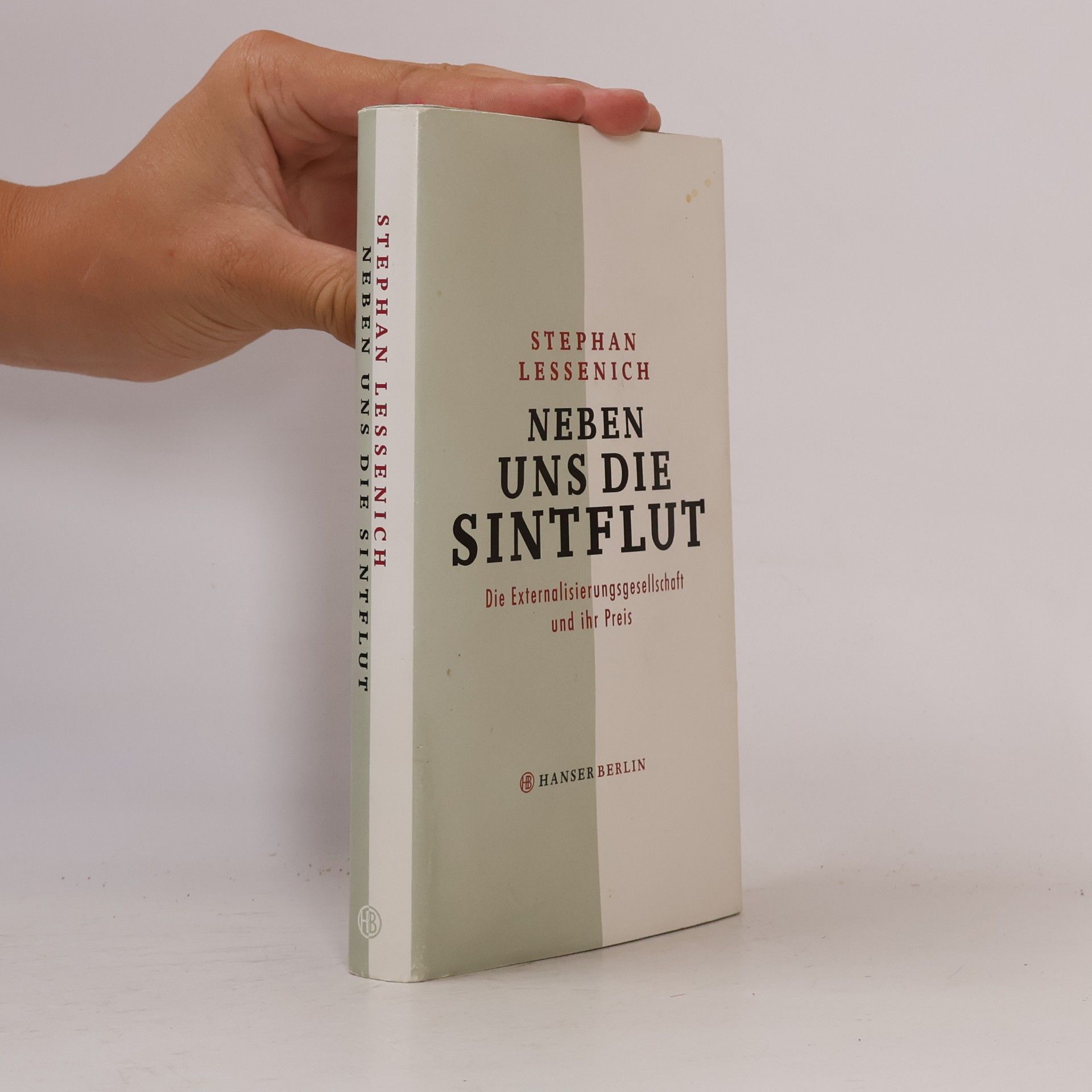 Stephan Lessenich Neben uns die Sintflut