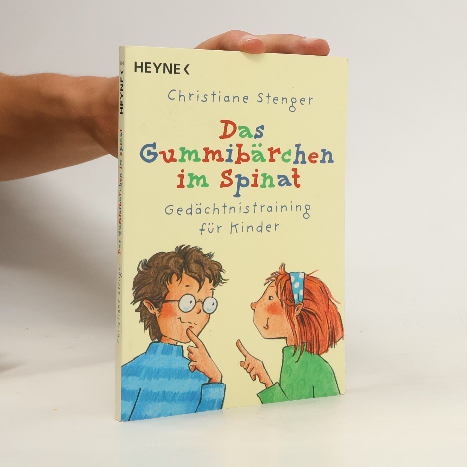 Christiane Stenger Das Gummibärchen im Spinat