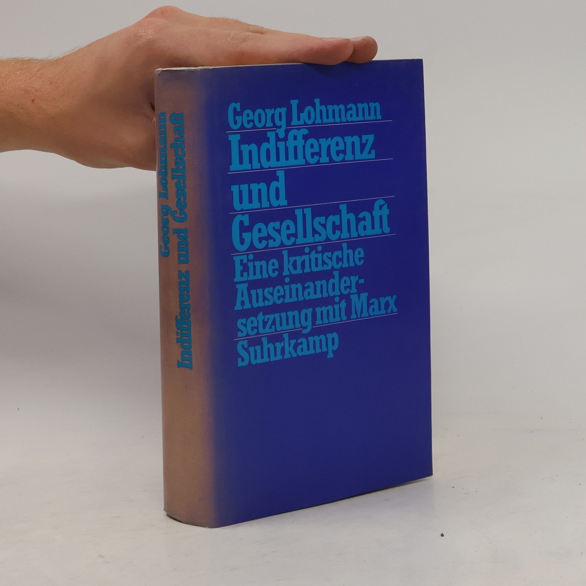 Georg Lohmann Indifferenz und Gesellschaft
