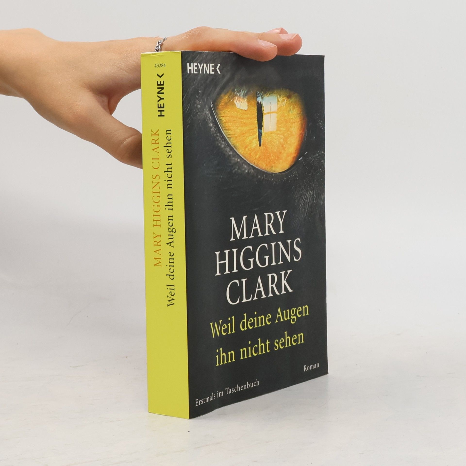 Mary Higgins Clark Weil deine Augen ihn nicht sehen