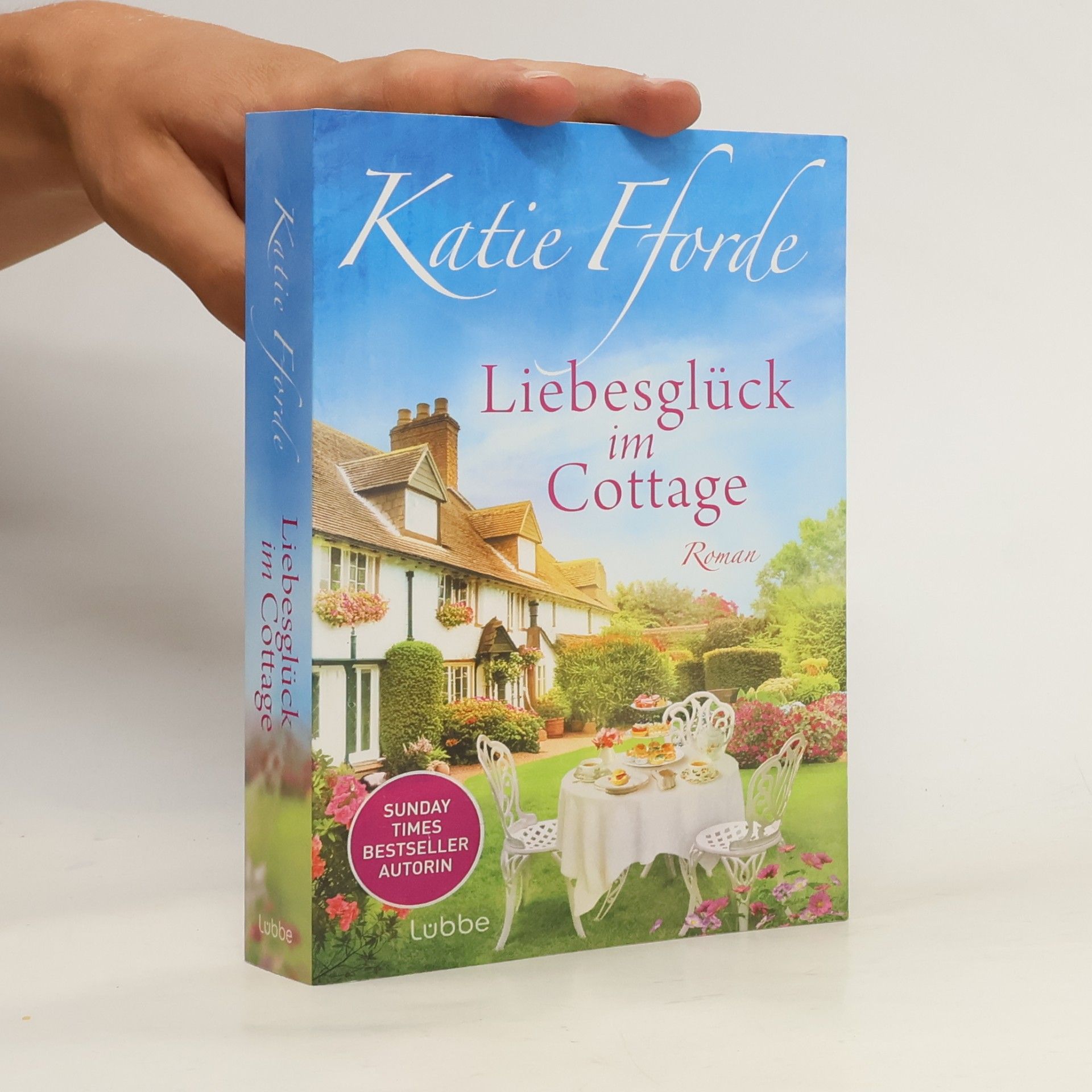 Katie Fforde Liebesglück im Cottage