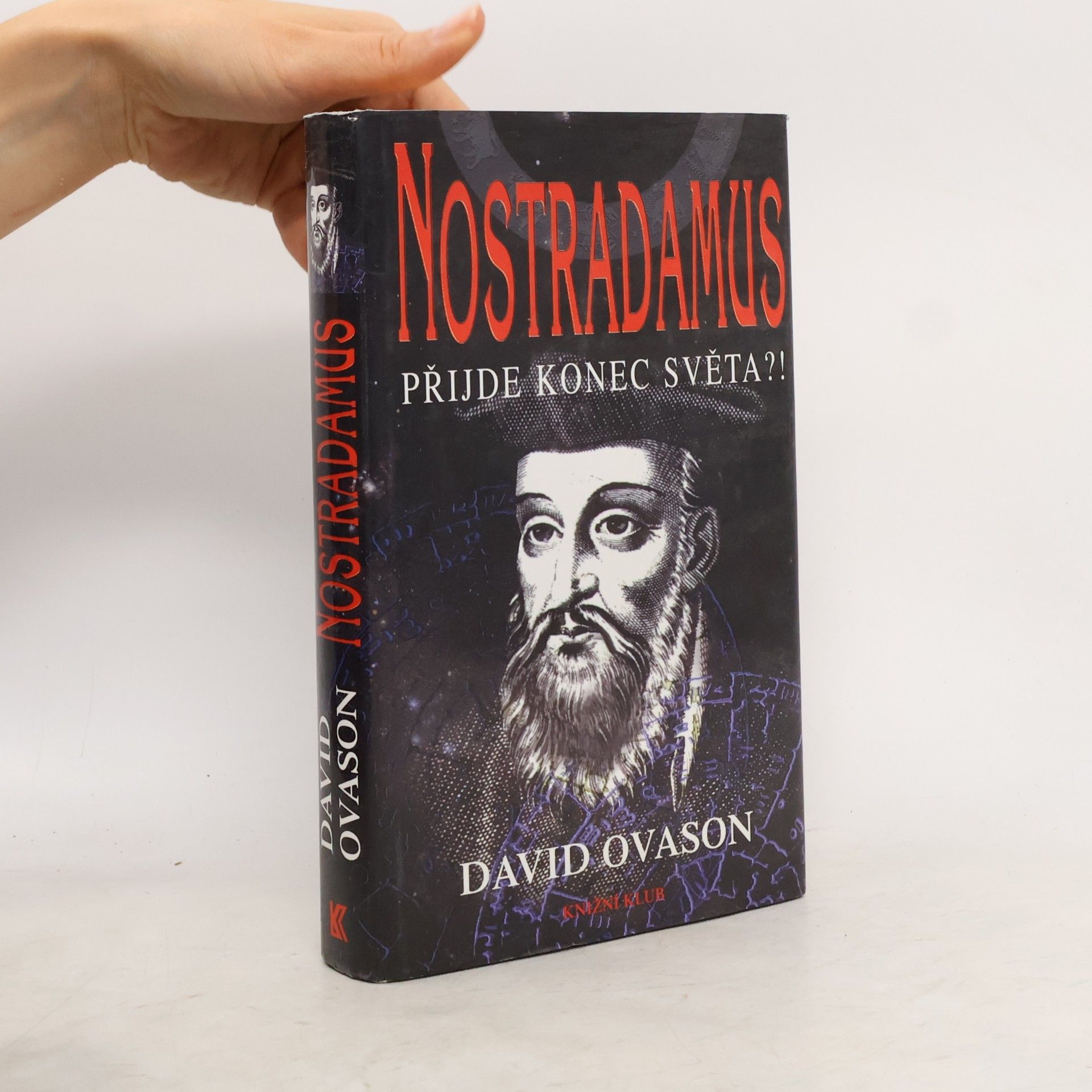 David Ovason Nostradamus. Přijde konec světa?!