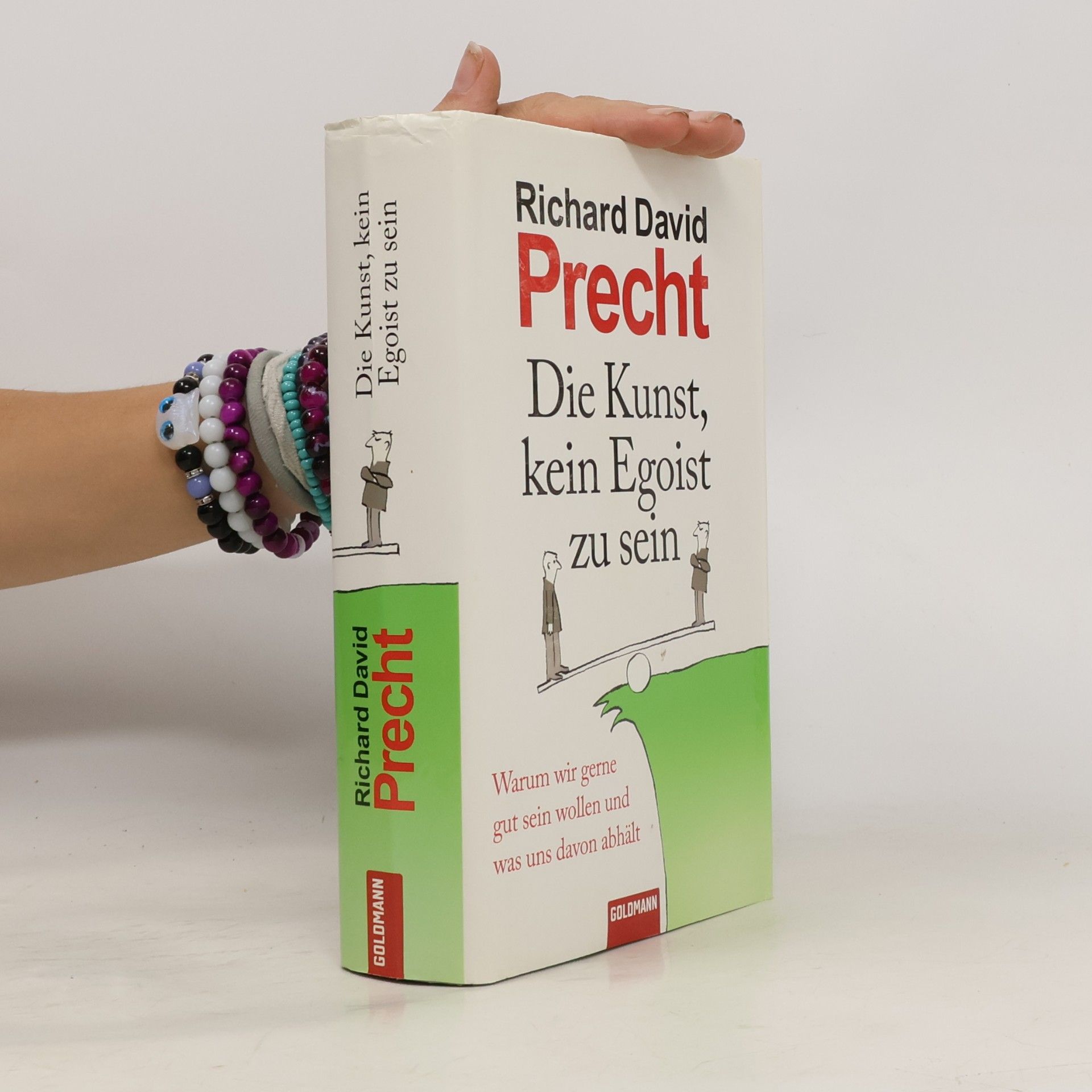 Richard David Precht Die Kunst, kein Egoist zu sein