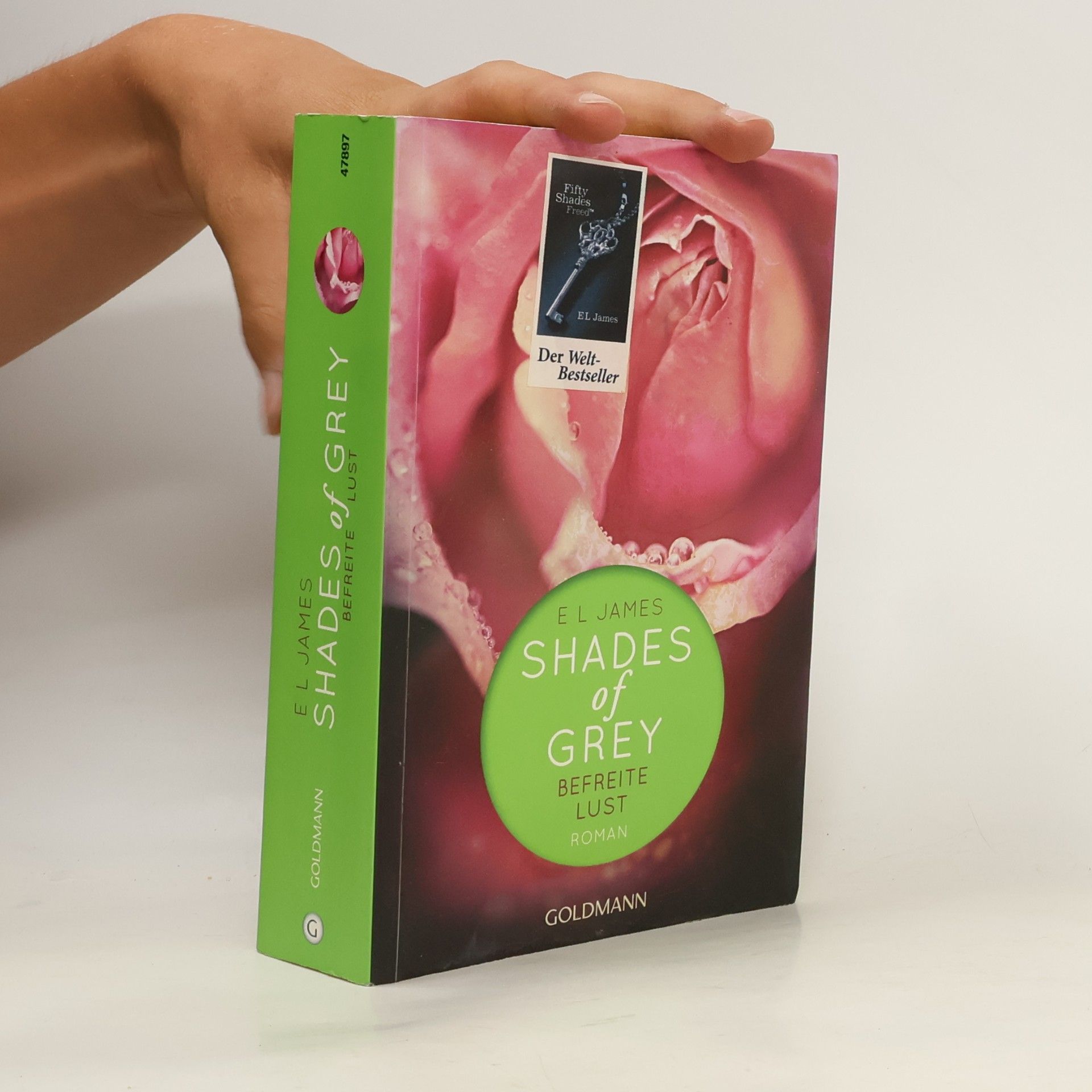 E. L. James Shades of Grey. Befreite Lust