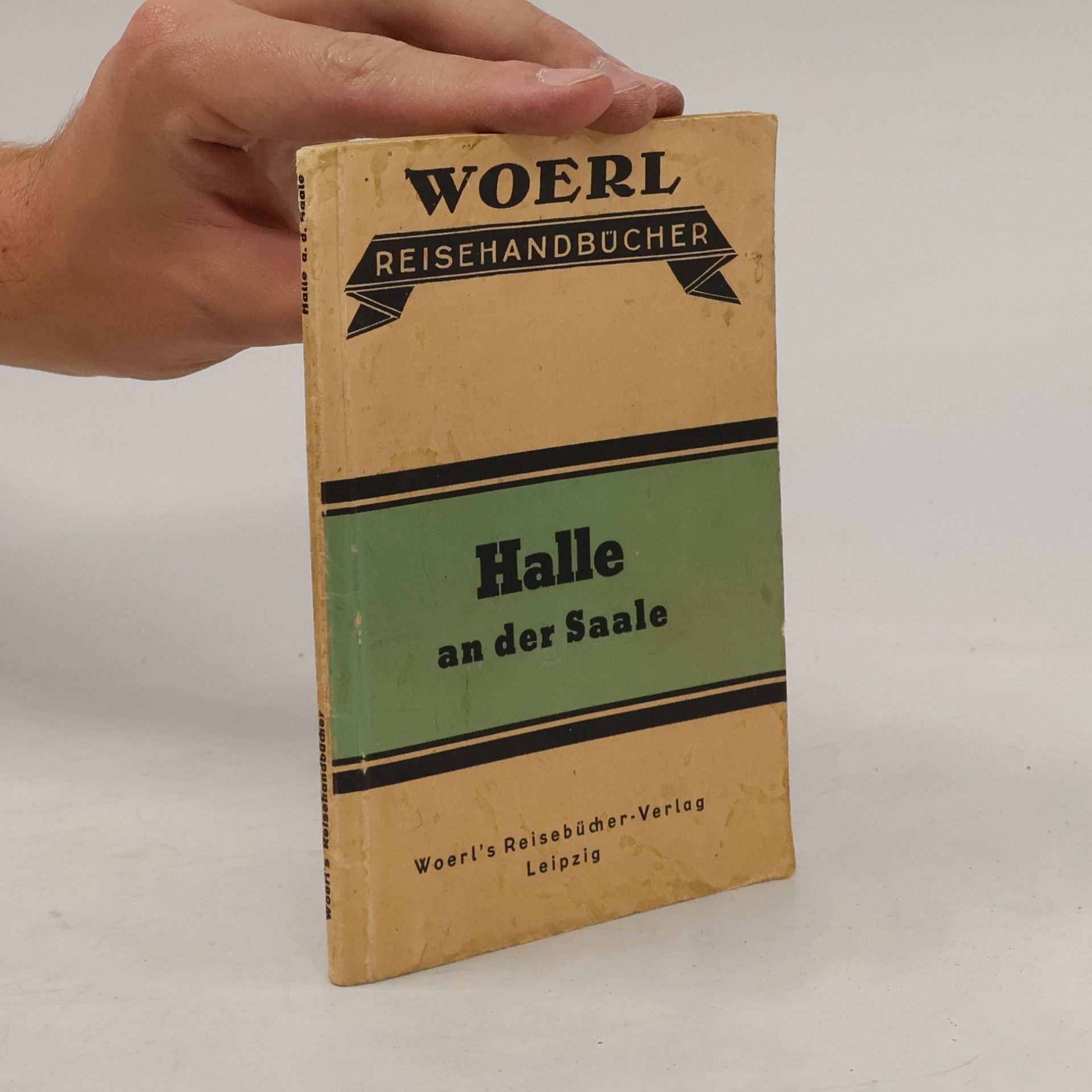 Autorenkollektiv Woerl's Reisehandbuch: Illustrierter Führer durch Halle an der Saale und Umgebung