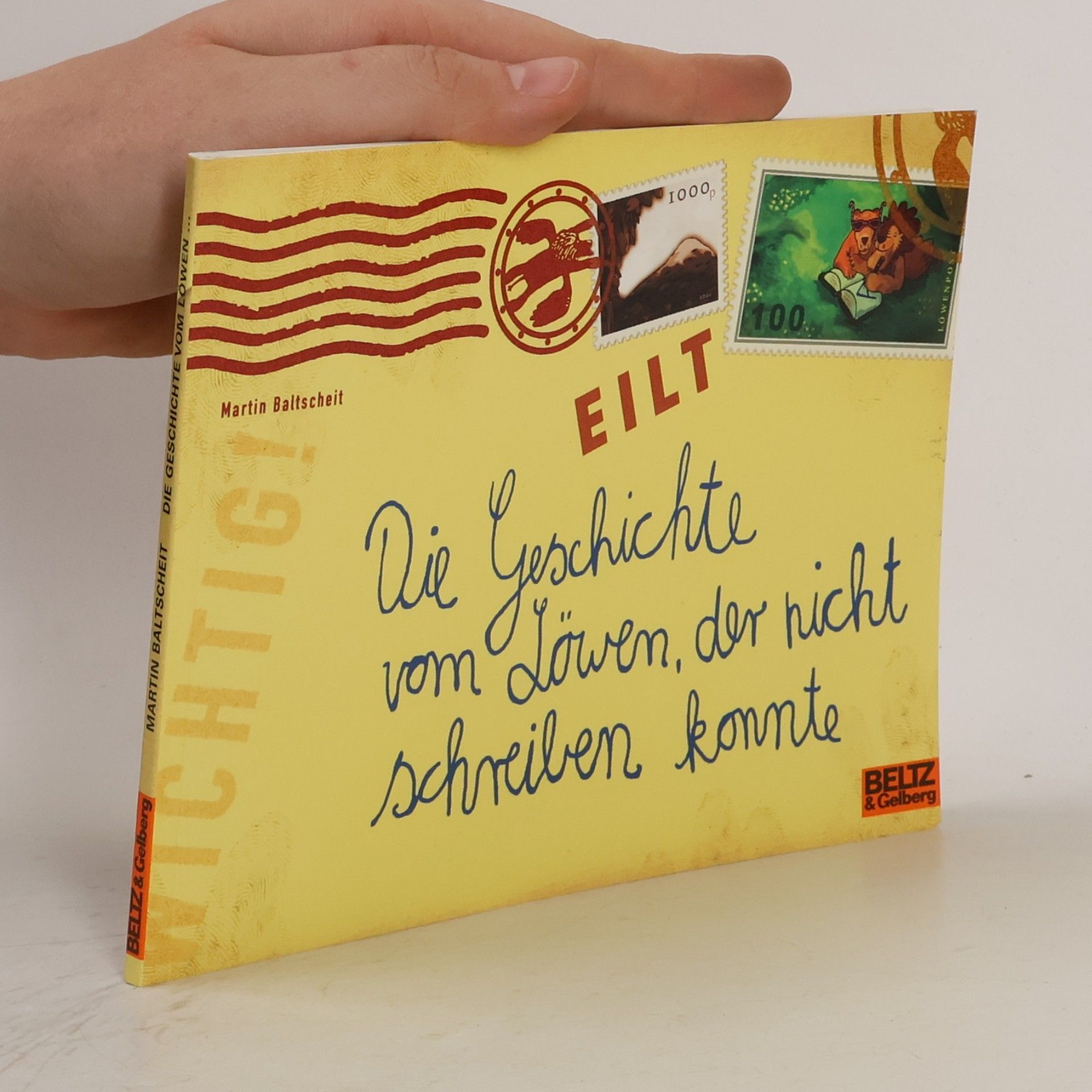 Martin Baltscheit Die Geschichte vom Löwen, der nicht schreiben konnte