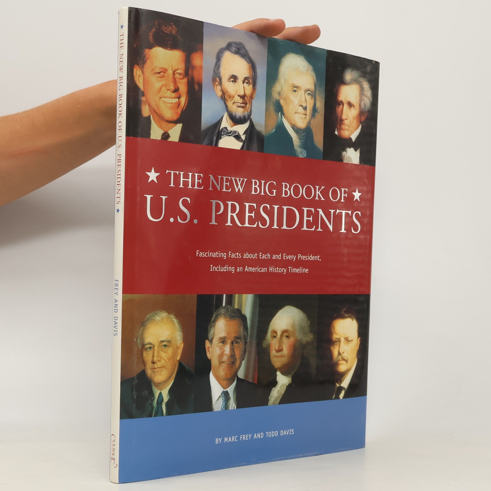 Todd Davis The New Big Book Of U.S. Presidents