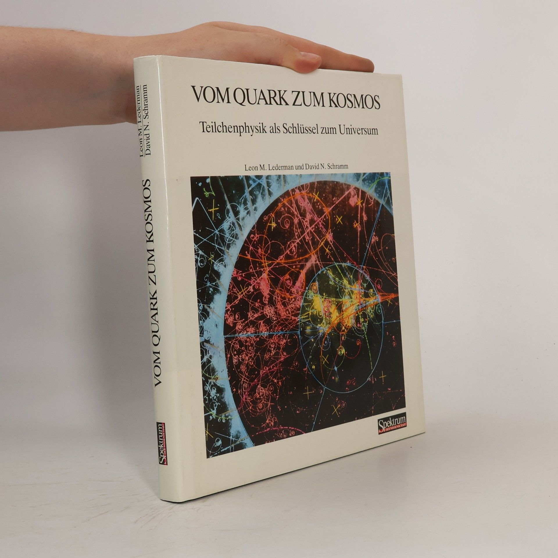Leon M. Lederman Vom Quark zum Kosmos