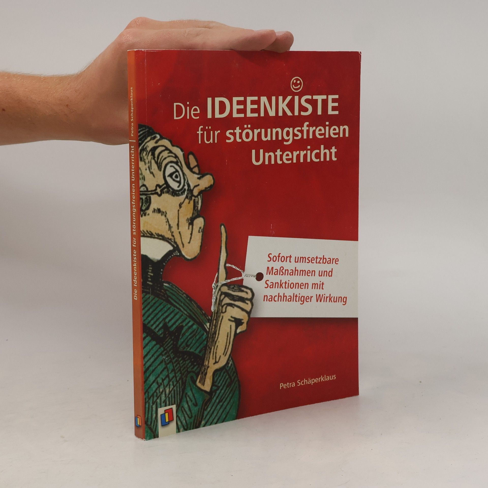 Petra Schäperklaus Die Ideenkiste für störungsfreien Unterricht