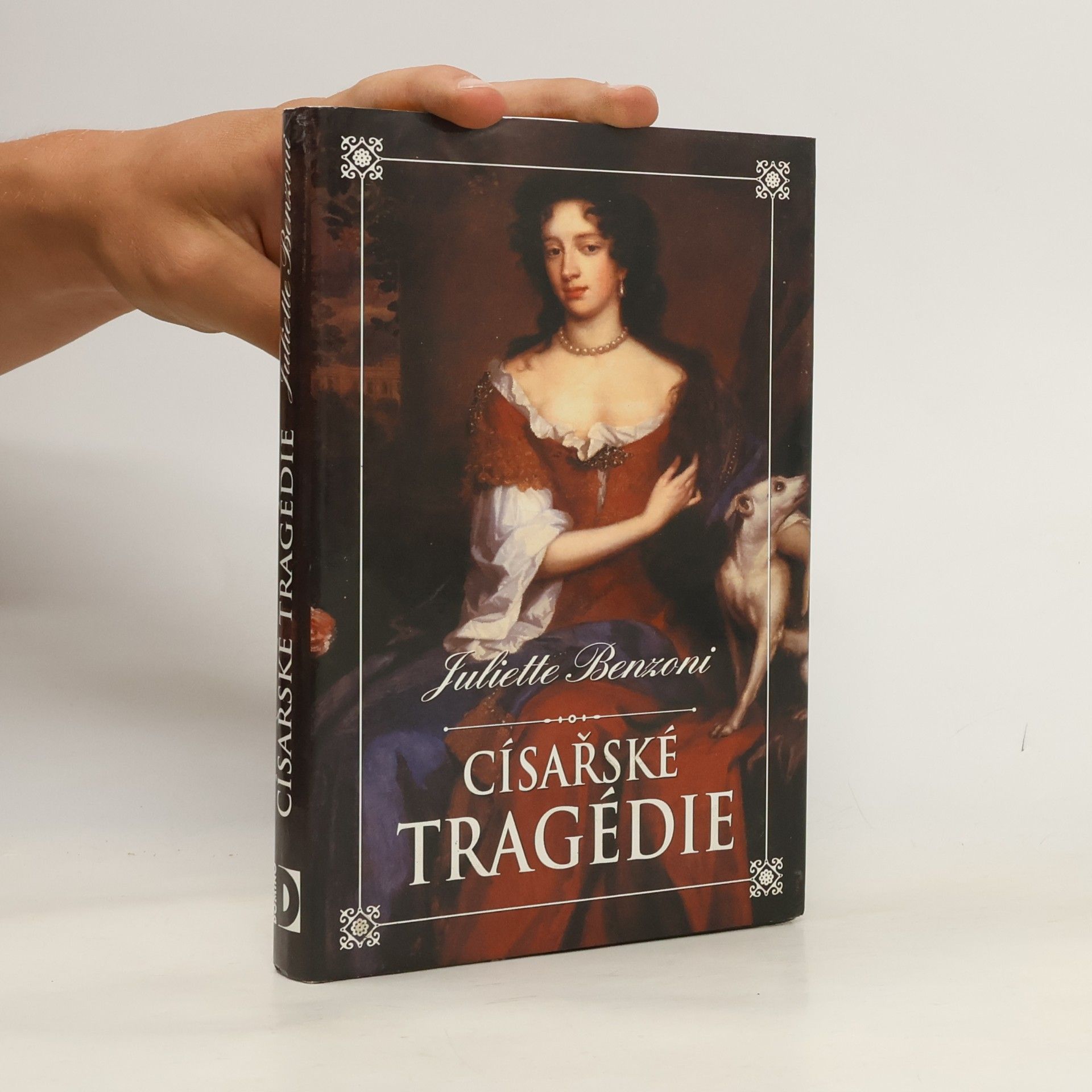 Juliette Benzoni Císařské tragédie