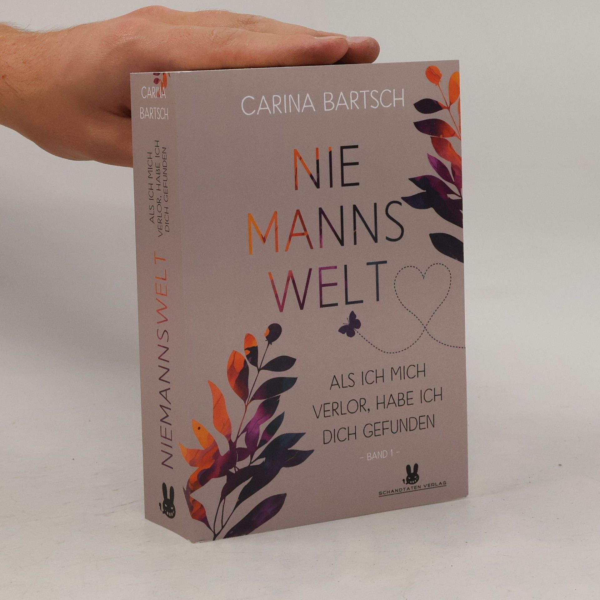 Carina Bartsch Niemannswelt-Reihe - 1: Niemannswelt – Als ich mich verlor, habe ich dich gefunden