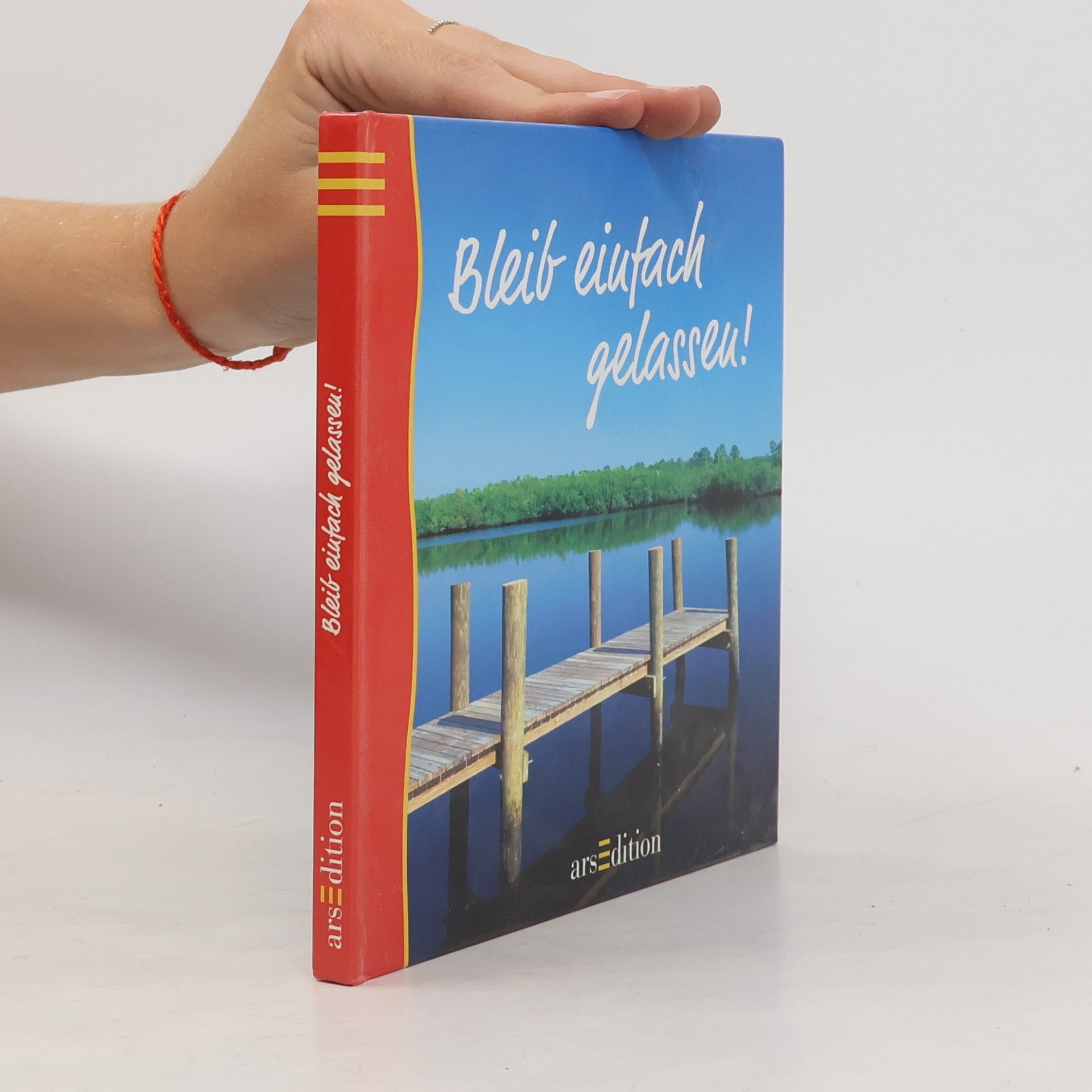 Helmut Walch Bleib einfach gelassen!