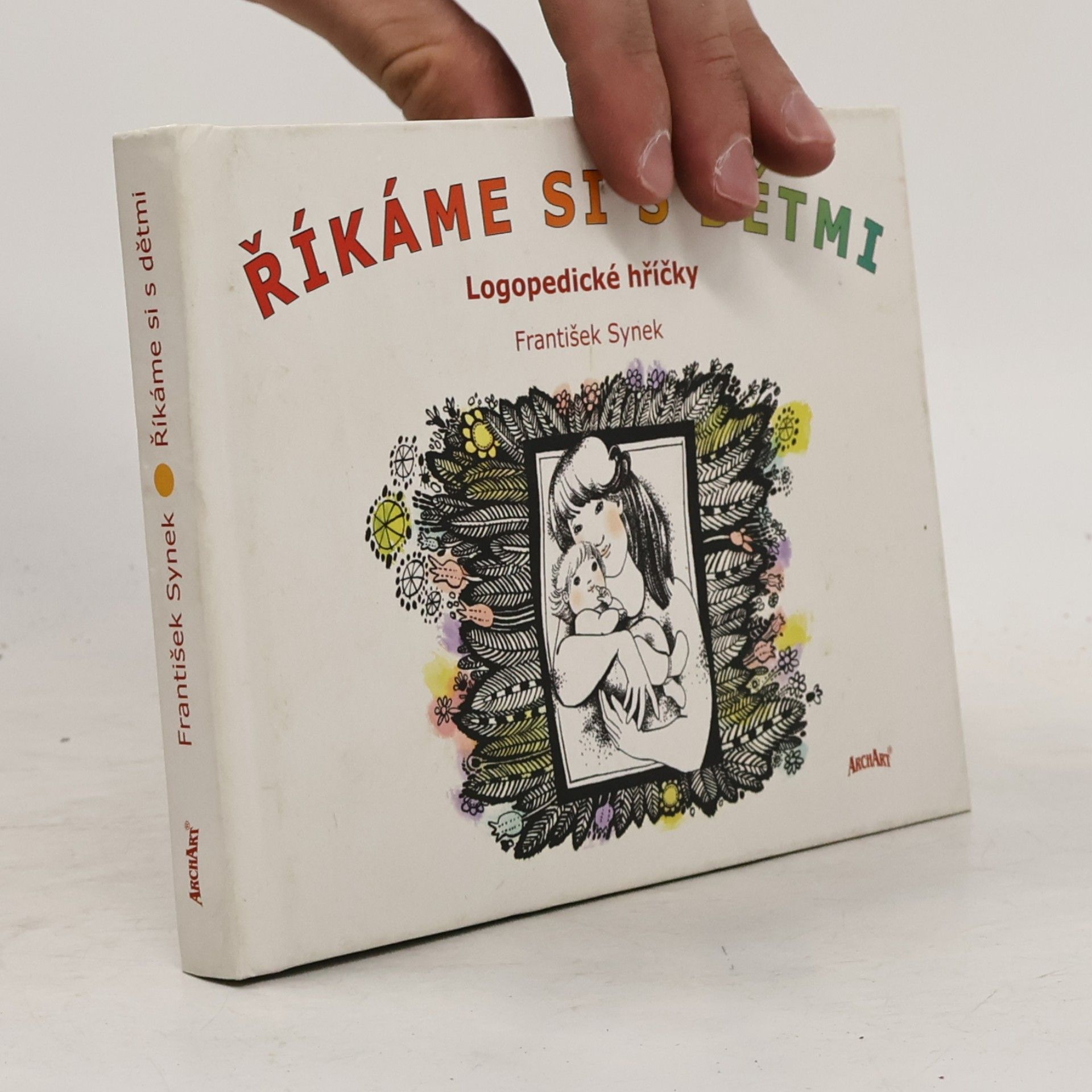 František Synek Říkáme si s dětmi