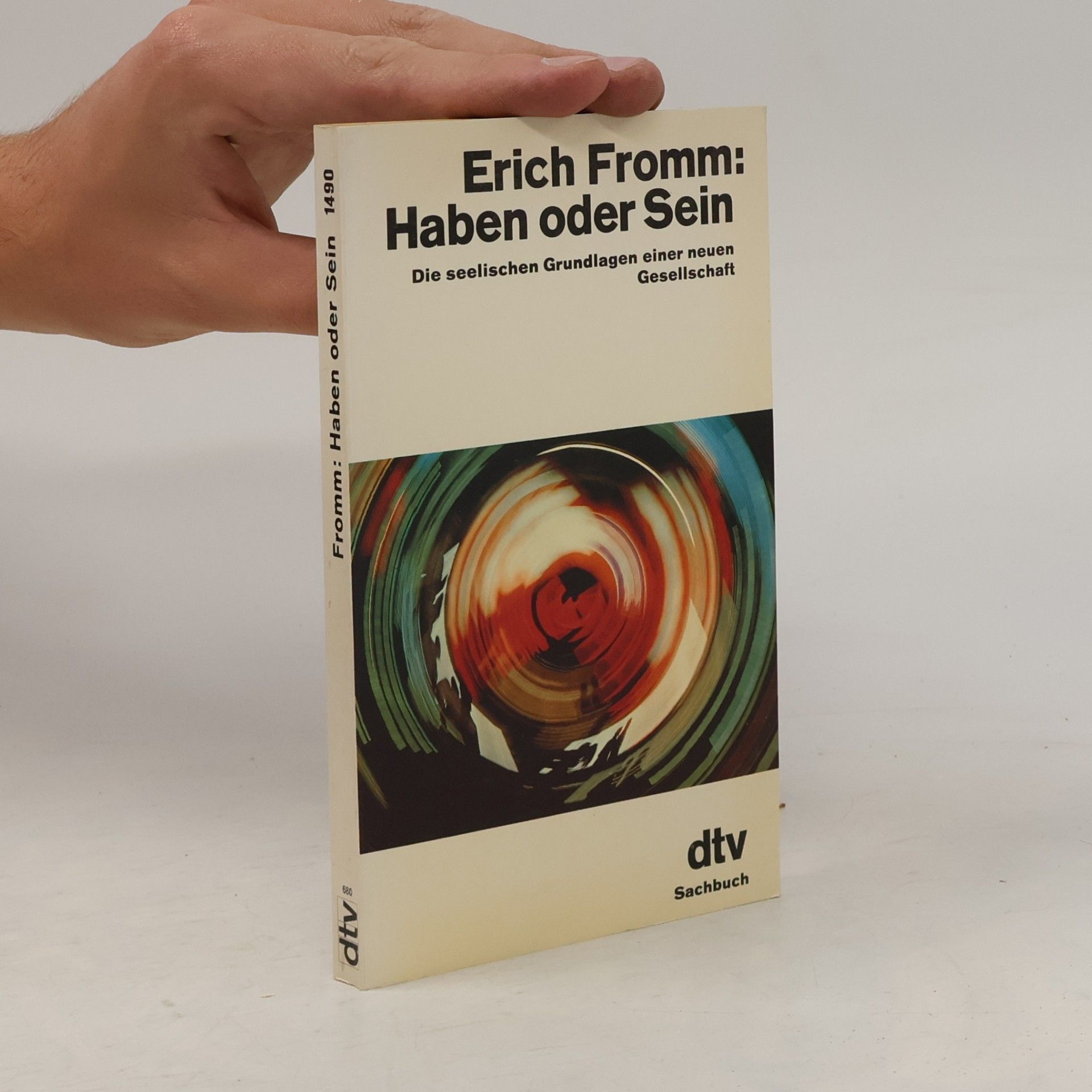 Erich Fromm Haben oder Sein
