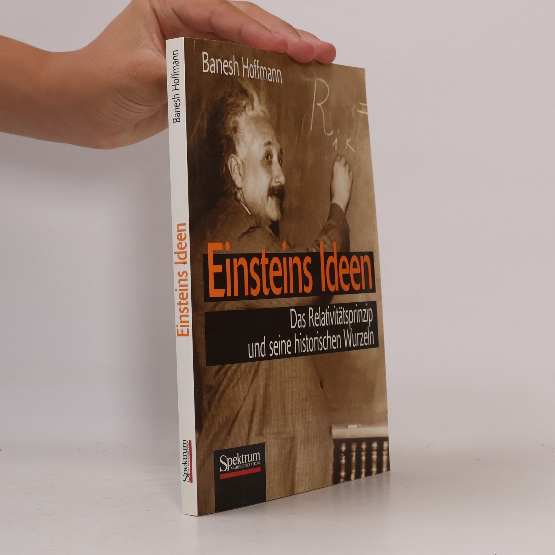 Banesh Hoffmann Einsteins Ideen