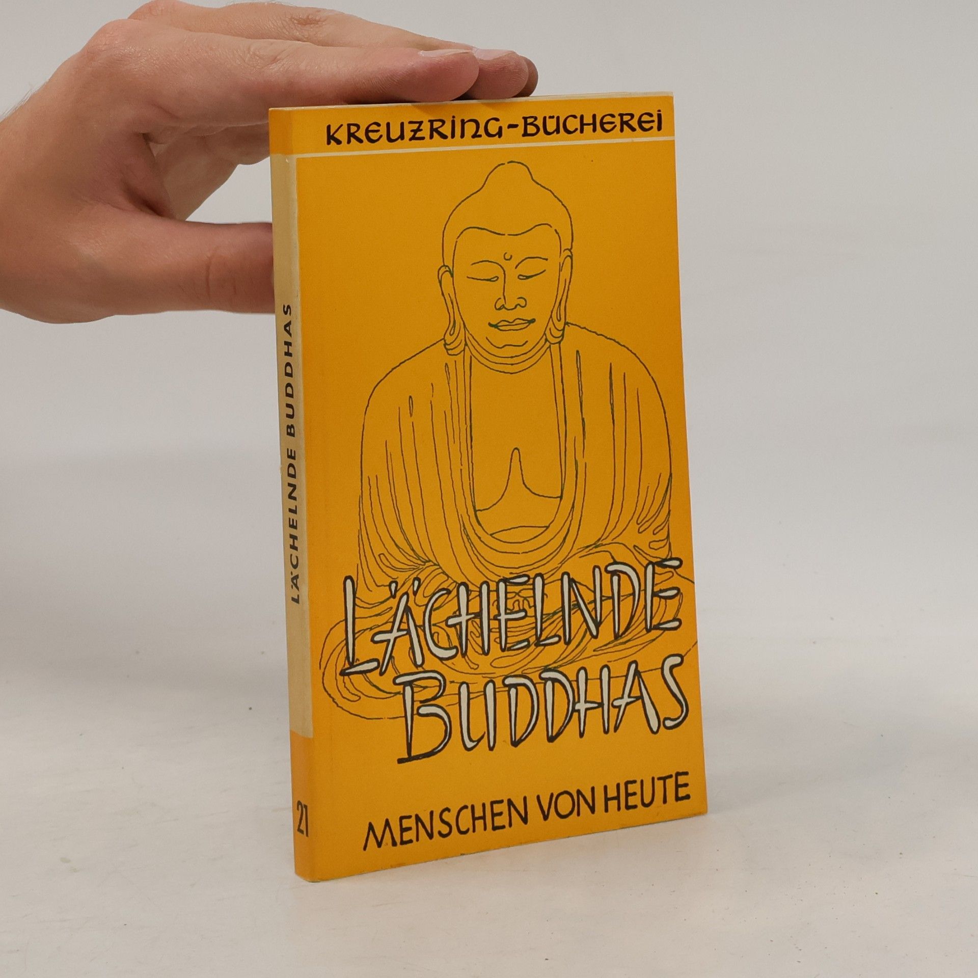 Autorenkollektiv Lächelnde Buddhas