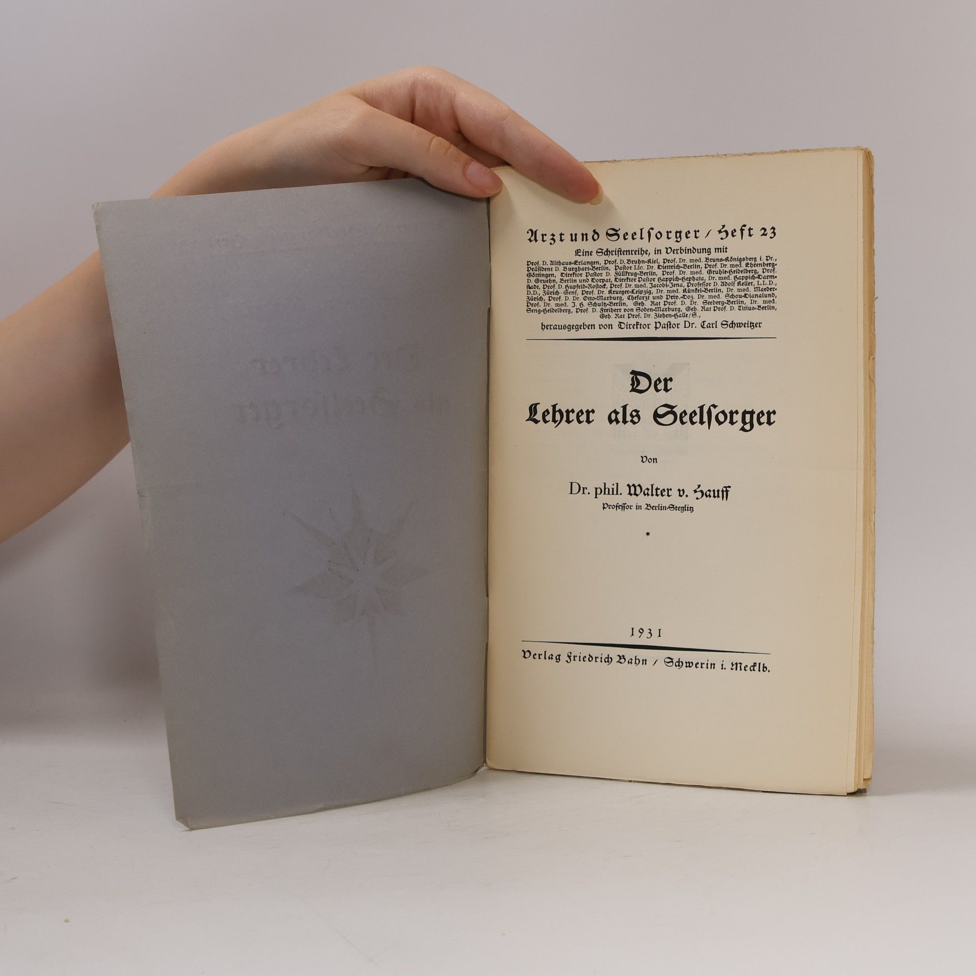 Walter von Hauff Der Lehrer als Seelsorger
