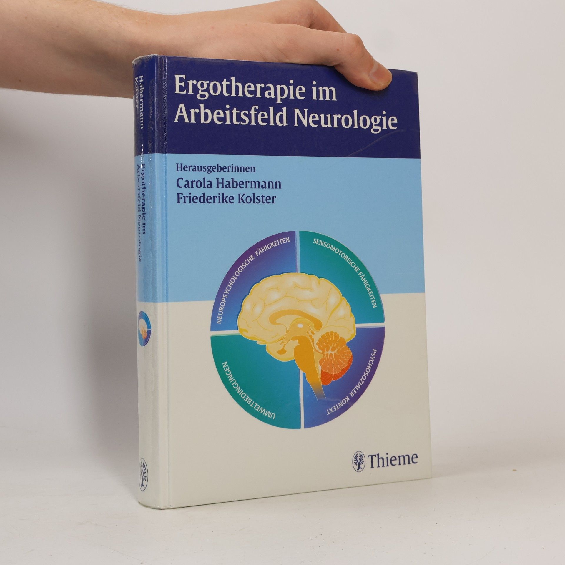 Carola Habermann Ergotherapie im Arbeitsfeld Neurologie