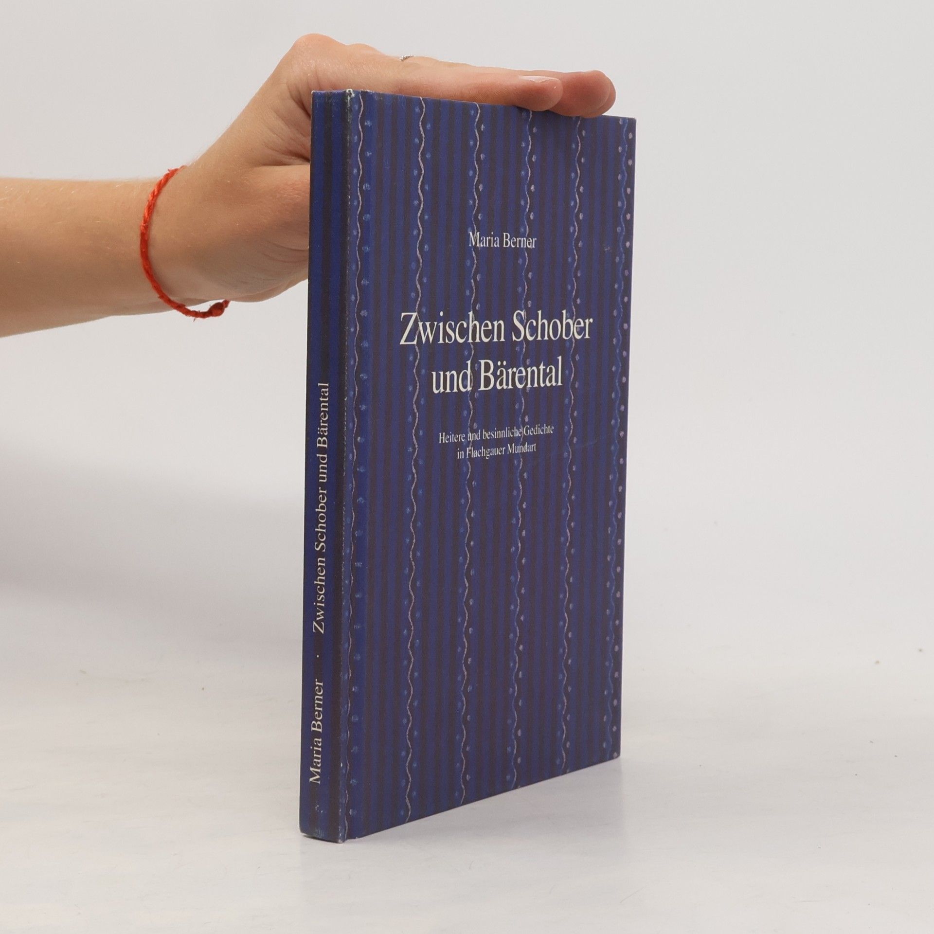 Maria Berner Zwischen Schober und Bärental