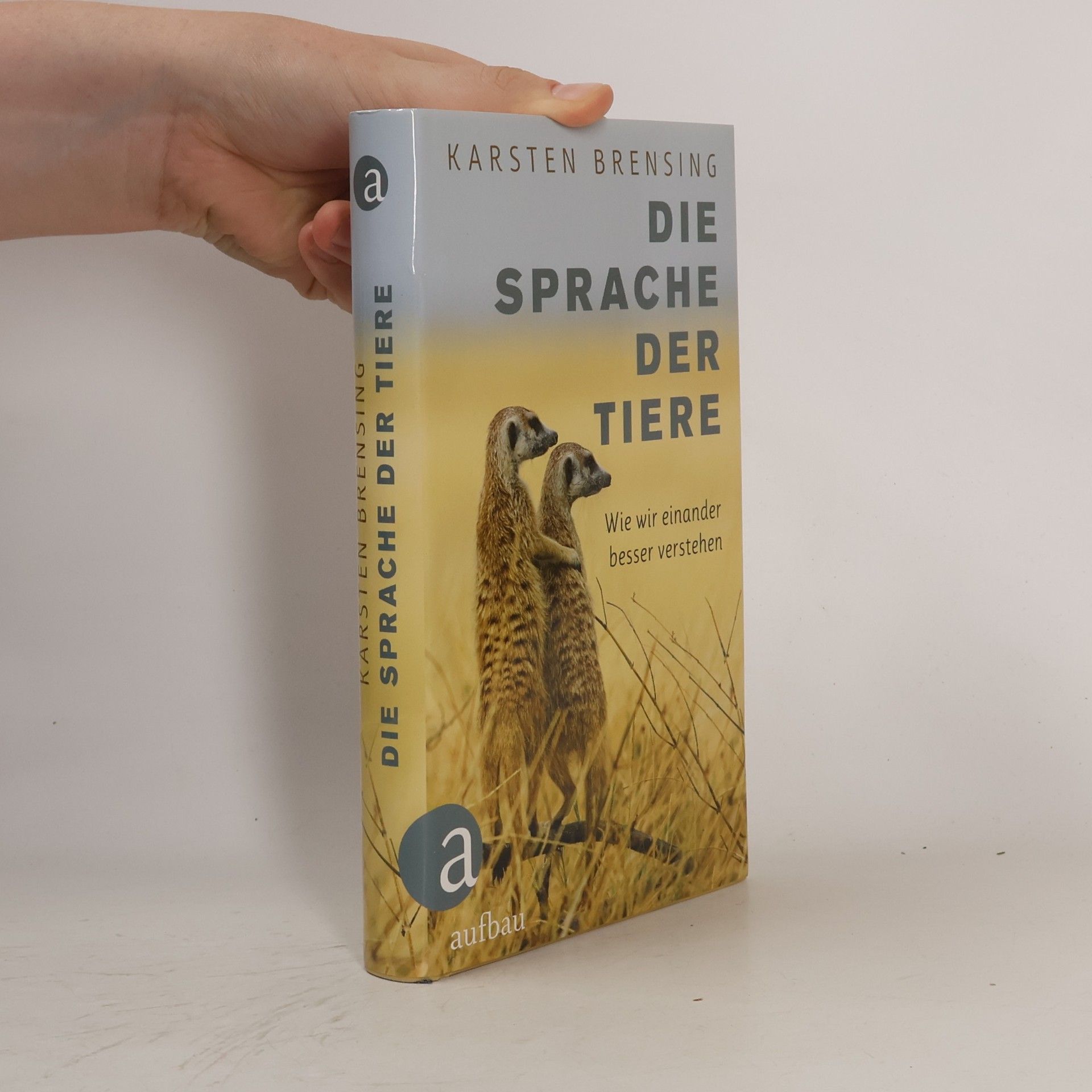 Karsten Brensing Die Sprache der Tiere