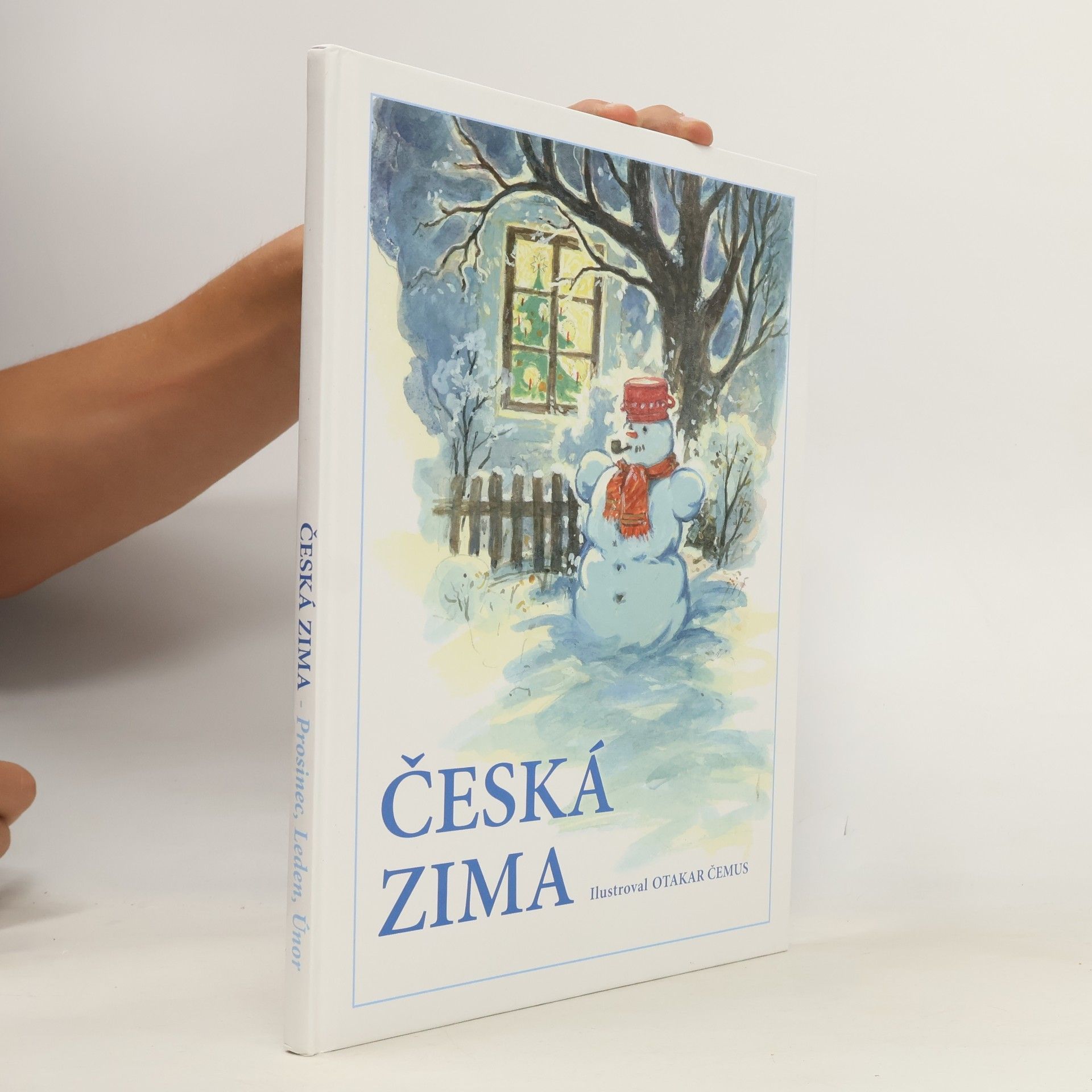 Jiřina Jacková Česká zima. Prosinec, leden, únor.